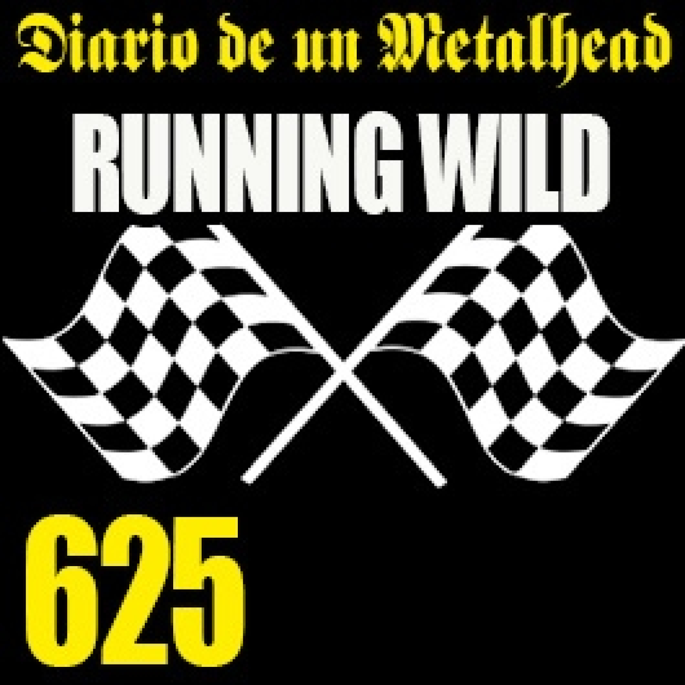 Diario de un Metalhead 625. Running Wild episode artwork