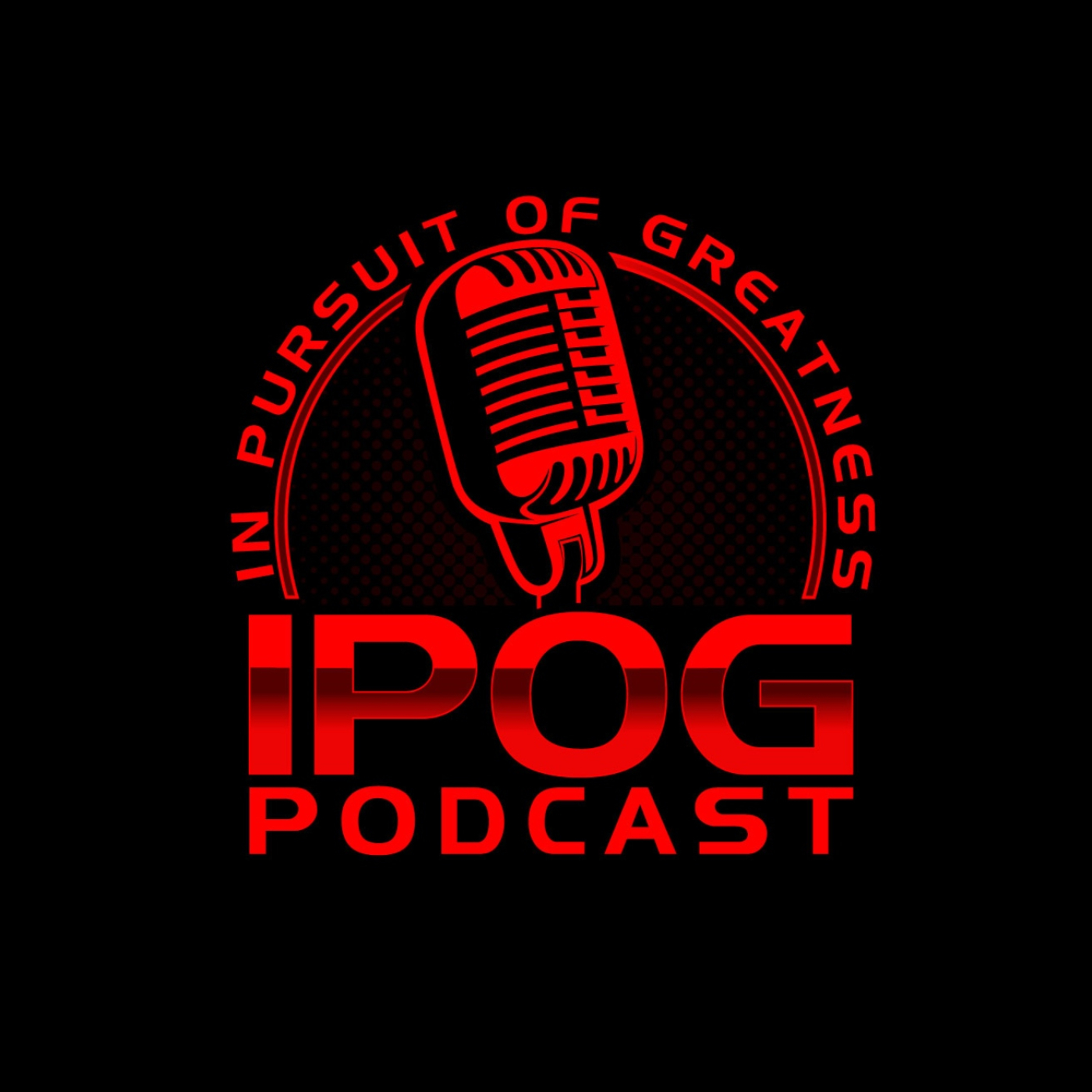 In Pursuit Of Greatness Podcast