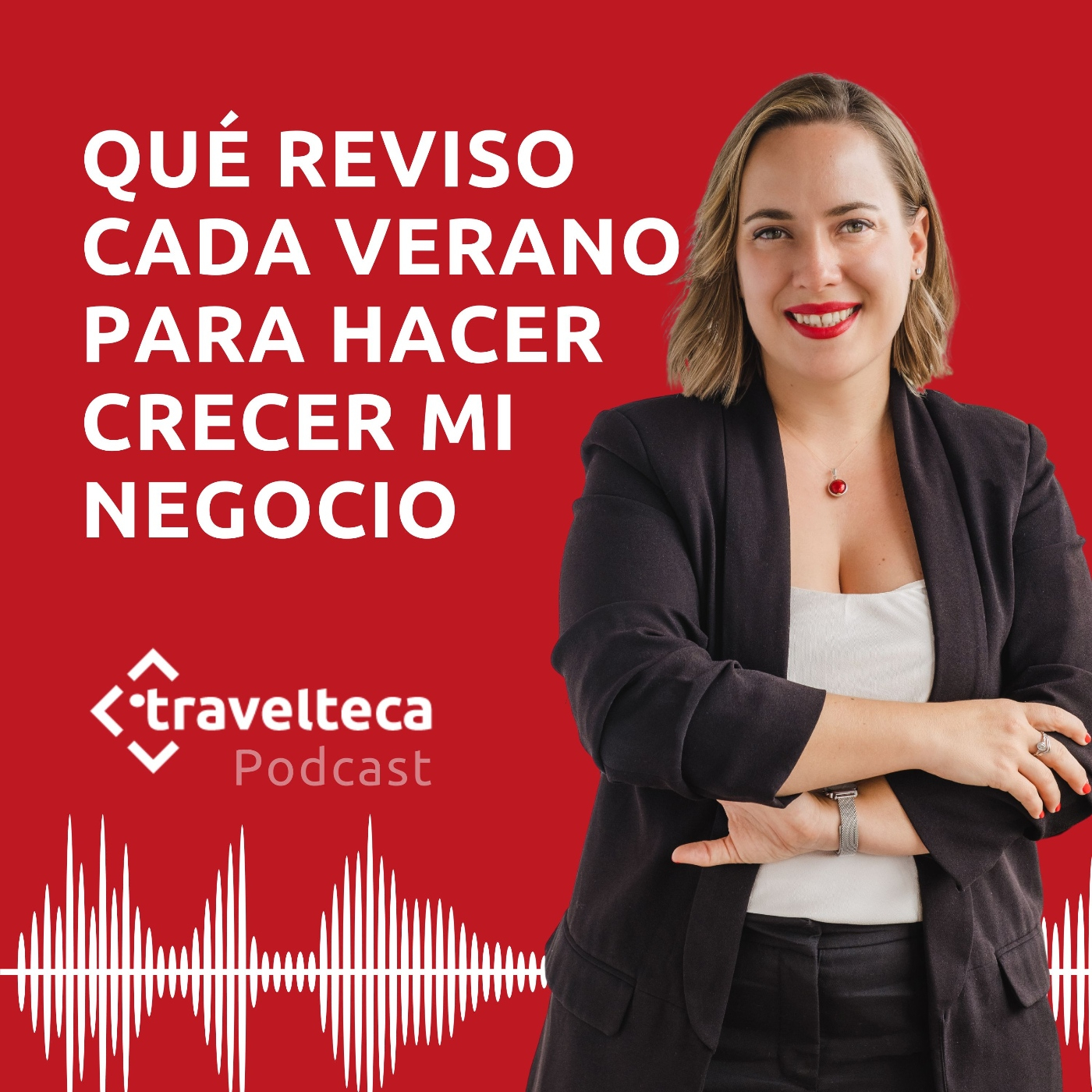 El Podcast para agentes de viajes | Travelteca.es