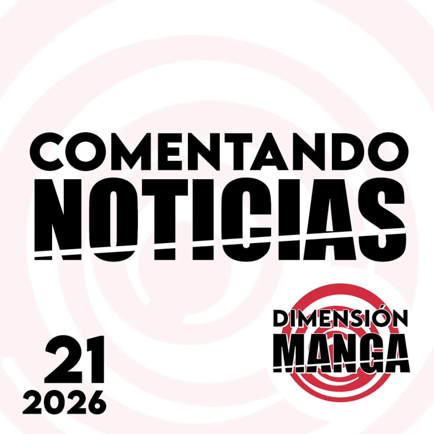 NOTICIAS 2026: Semana 21