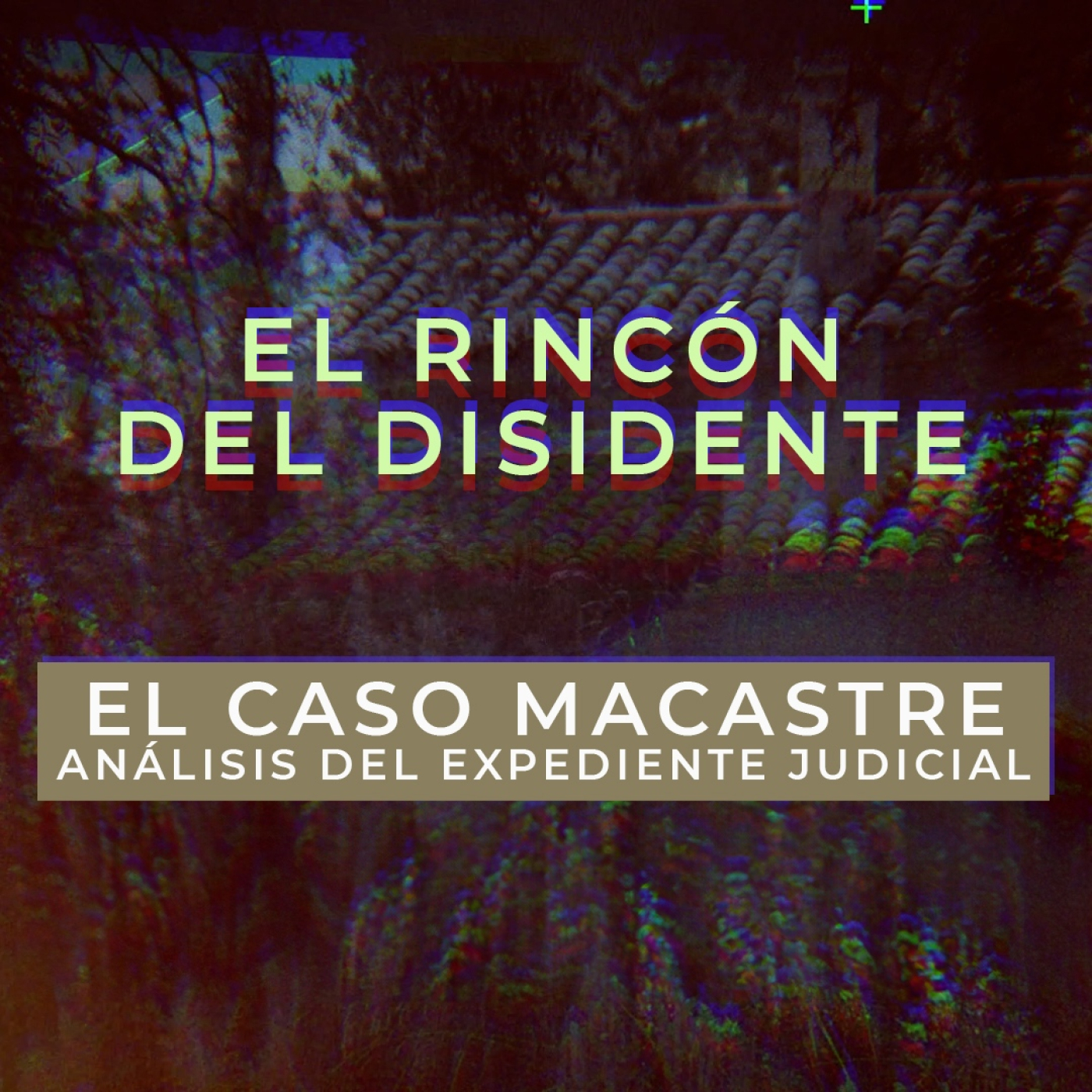 El Rincón del Disidente