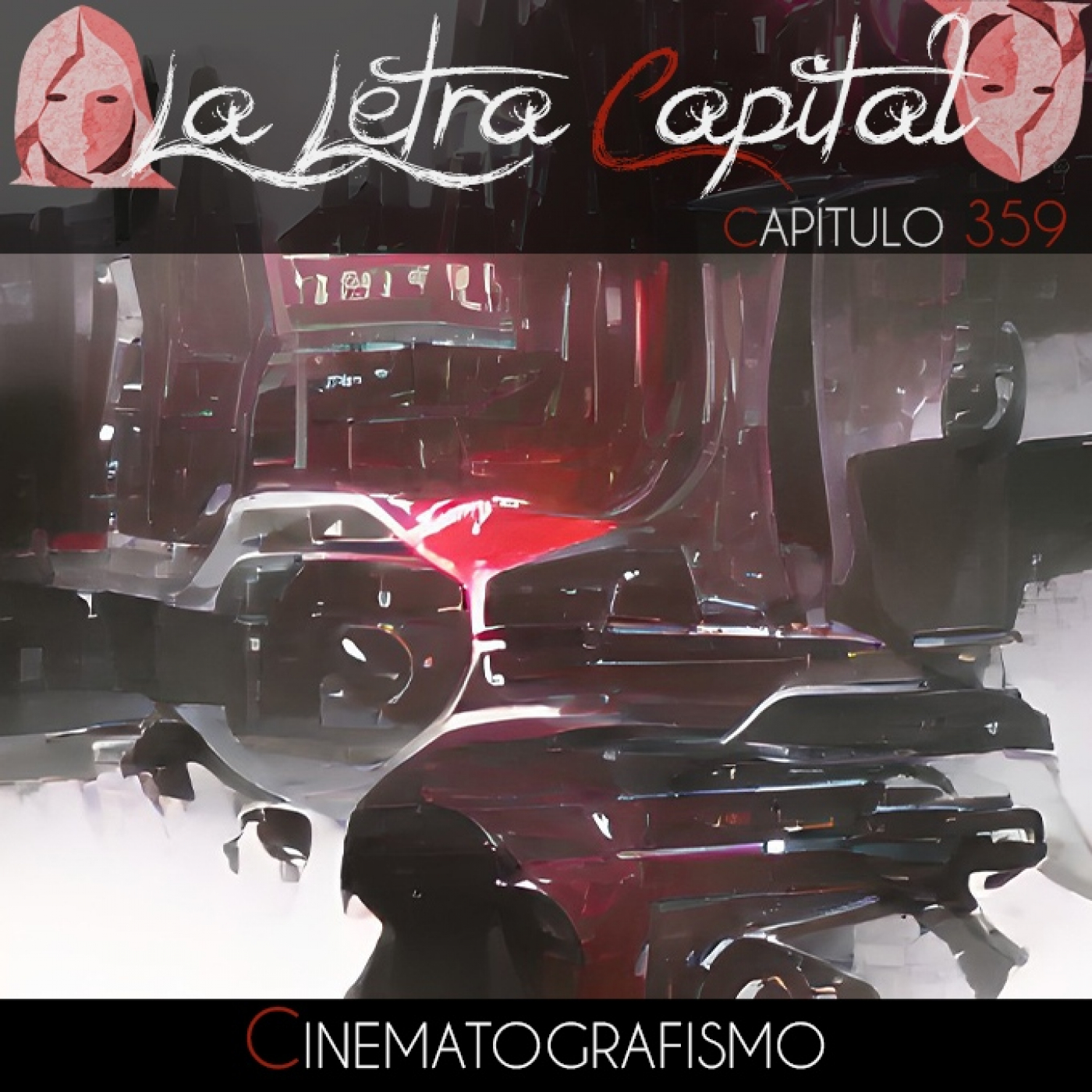 LALETRACAPITAL PODCAST 359 - CINEMATOGRAFISMO (OMC RADIO) episode artwork