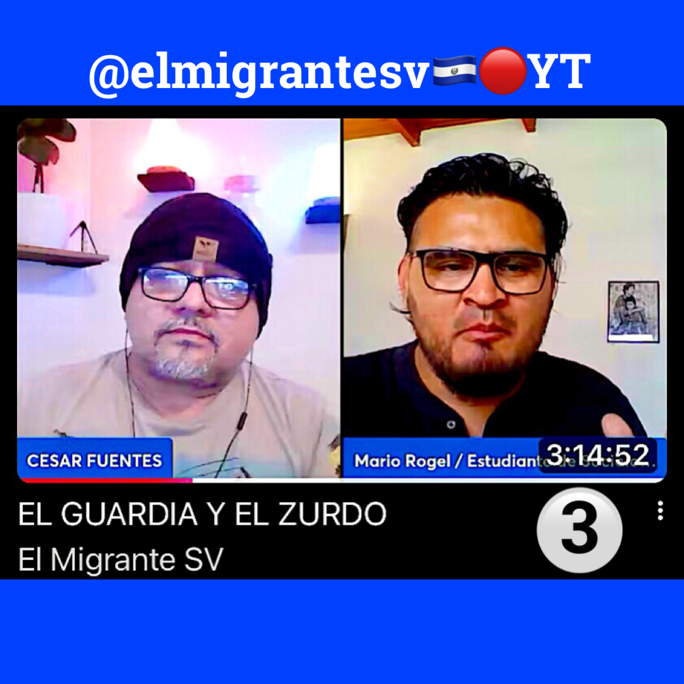 No.3_EL GUARDIA Y EL ZURDITO / Canal ElMigranteSV / YT / 30122025 episode artwork