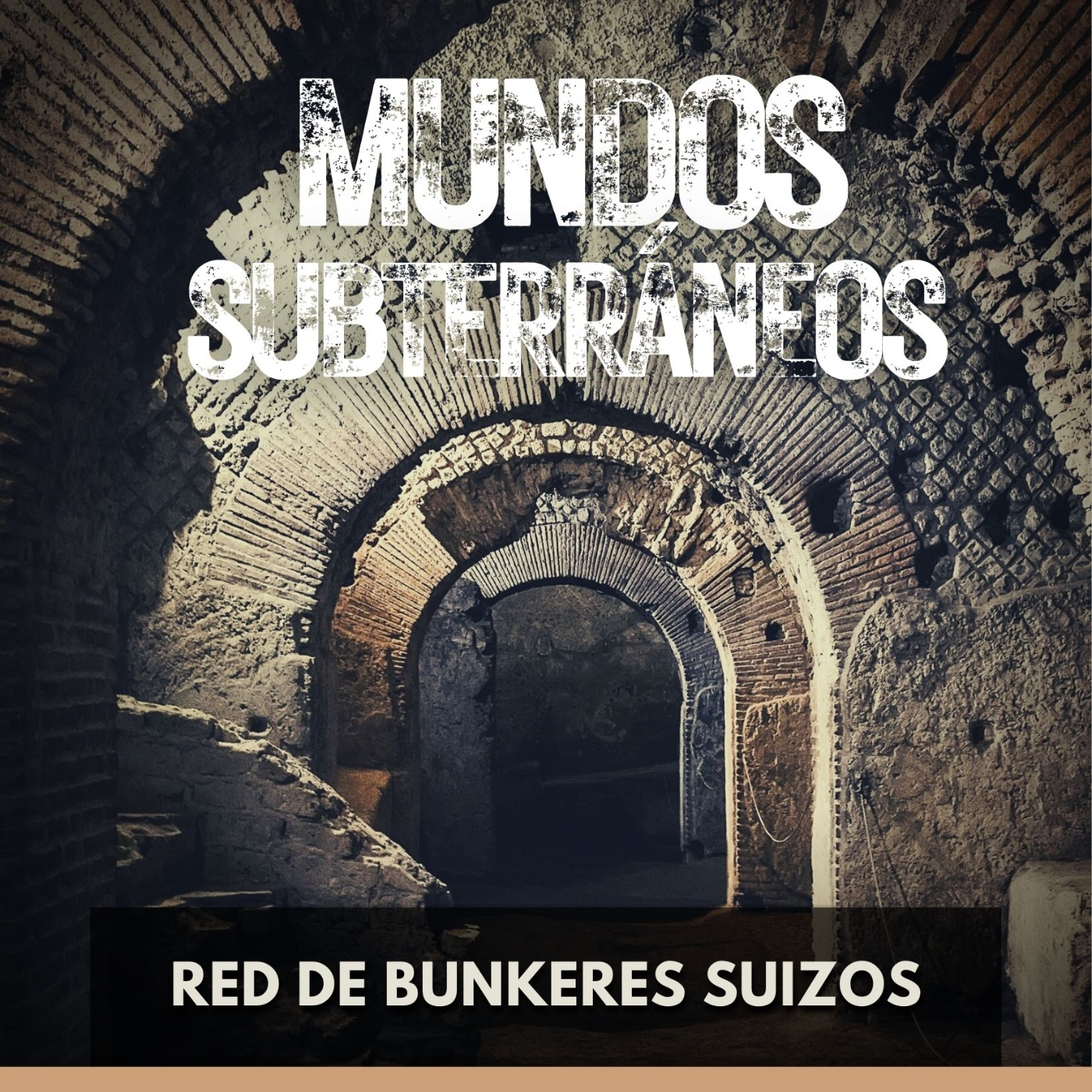 Mundos Subterráneos - Red de Bunkeres Suizos episode artwork
