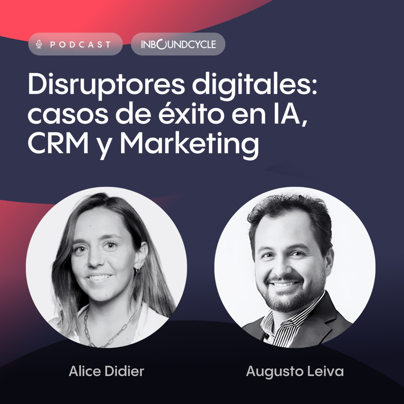 #203 - Augusto Leiva, CEO y Fundador en Comisuras - Diferenciarse a través del Thought Leadership