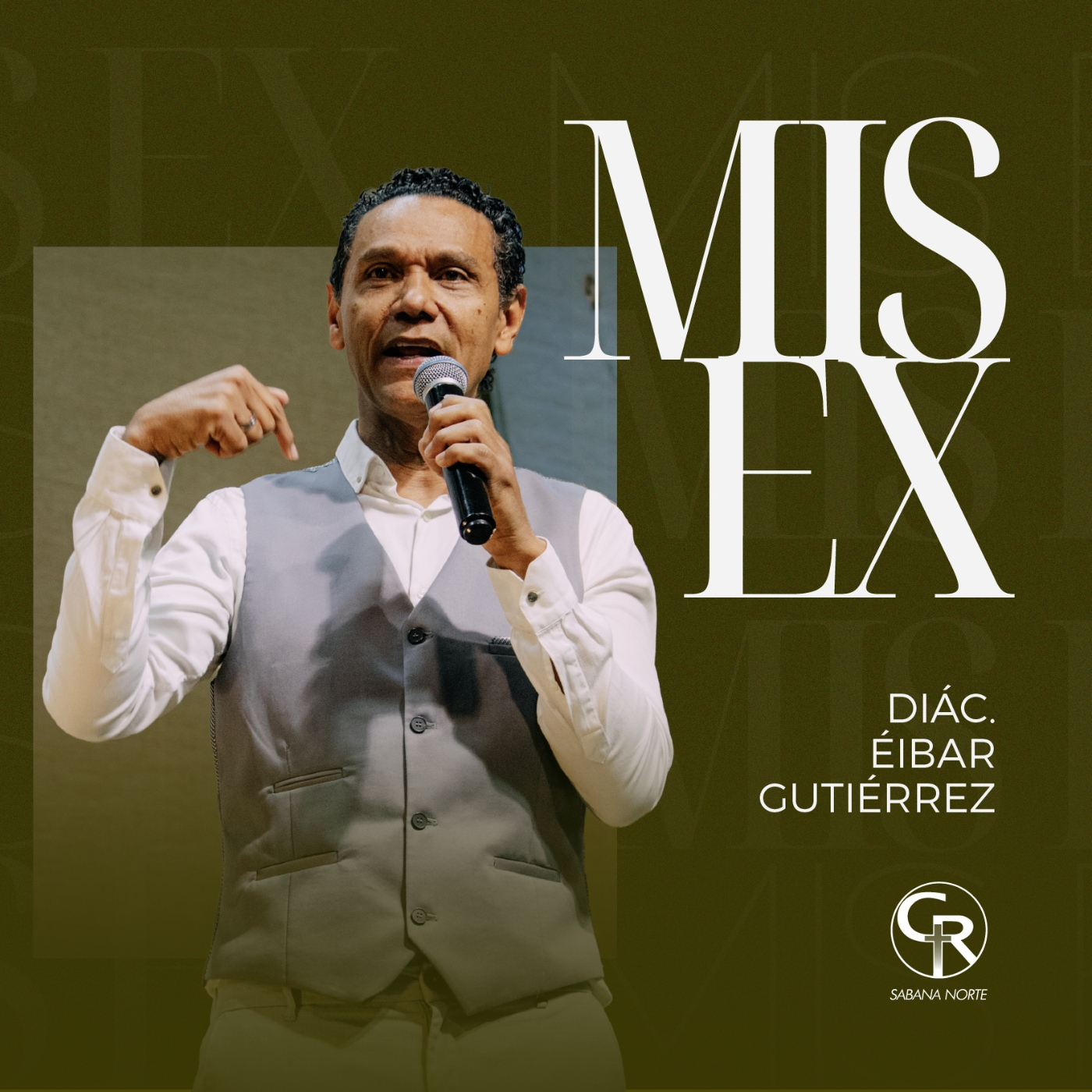 Mis ex - Diácono Éibar Gutiérrez