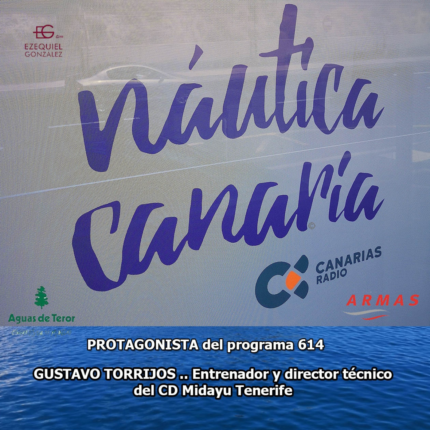 NÁUTICA CANARIA Radio.- 614- Entrevista Gustavo Torrijos. Natación en aguas abiertas y personas con discapacidad episode artwork