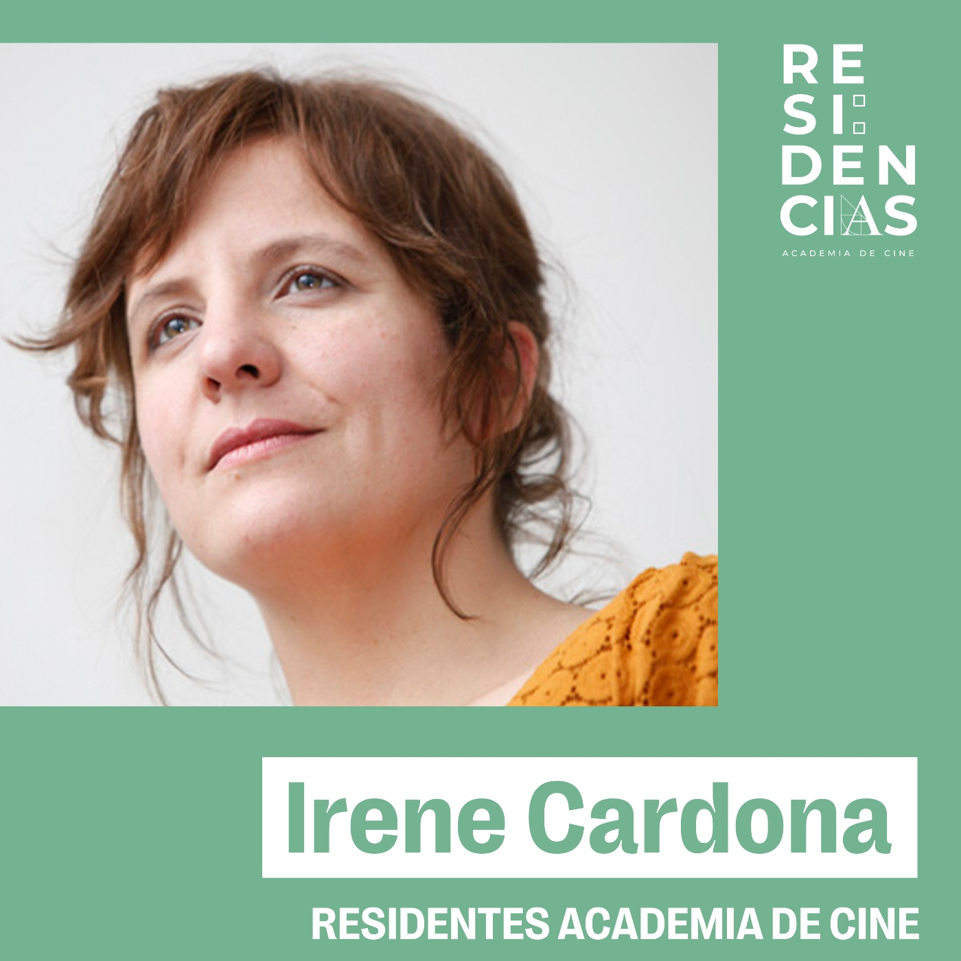 Residentes Academia de Cine: Irene Cardona