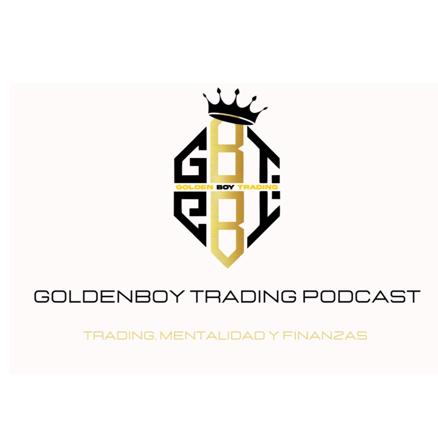 GoldenBoy Trading Podcast