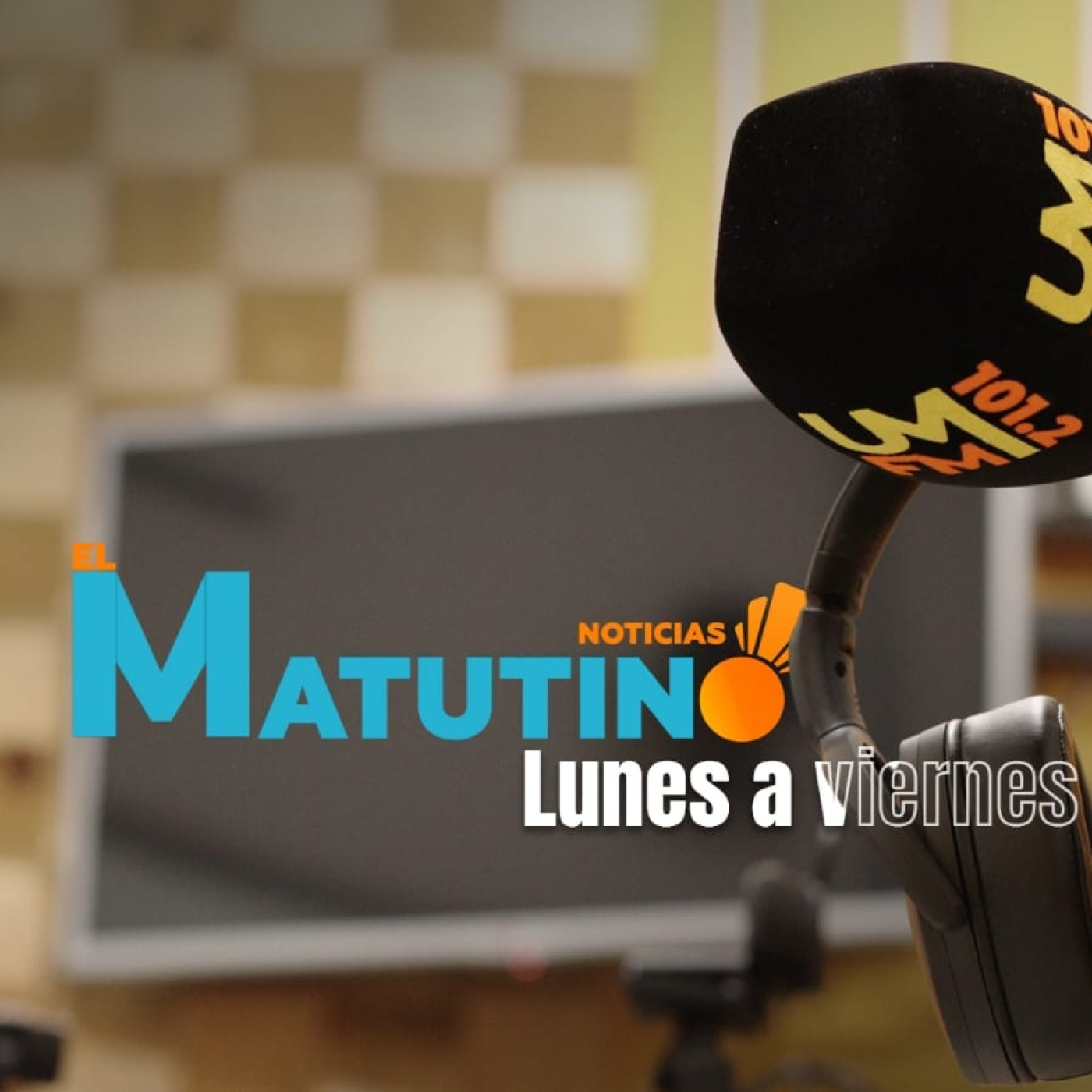 El matutino de UMFM 101.2 Emisión - Lunes mayo 11 de 2026 episode artwork