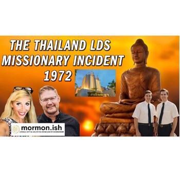 The Thailand LDS Missionary Incident 1972 - Mormon.ish - Podcast en iVoox