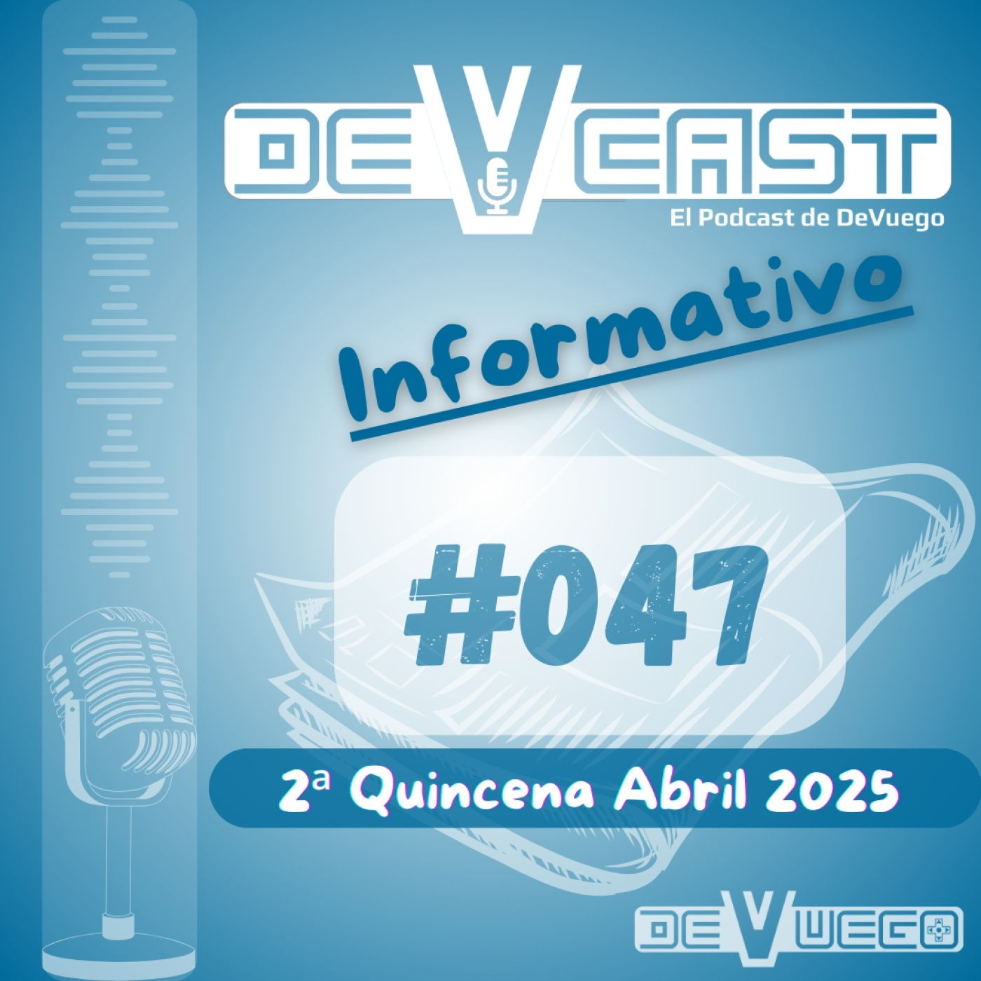 DeVCast, el podcast de DeVuego