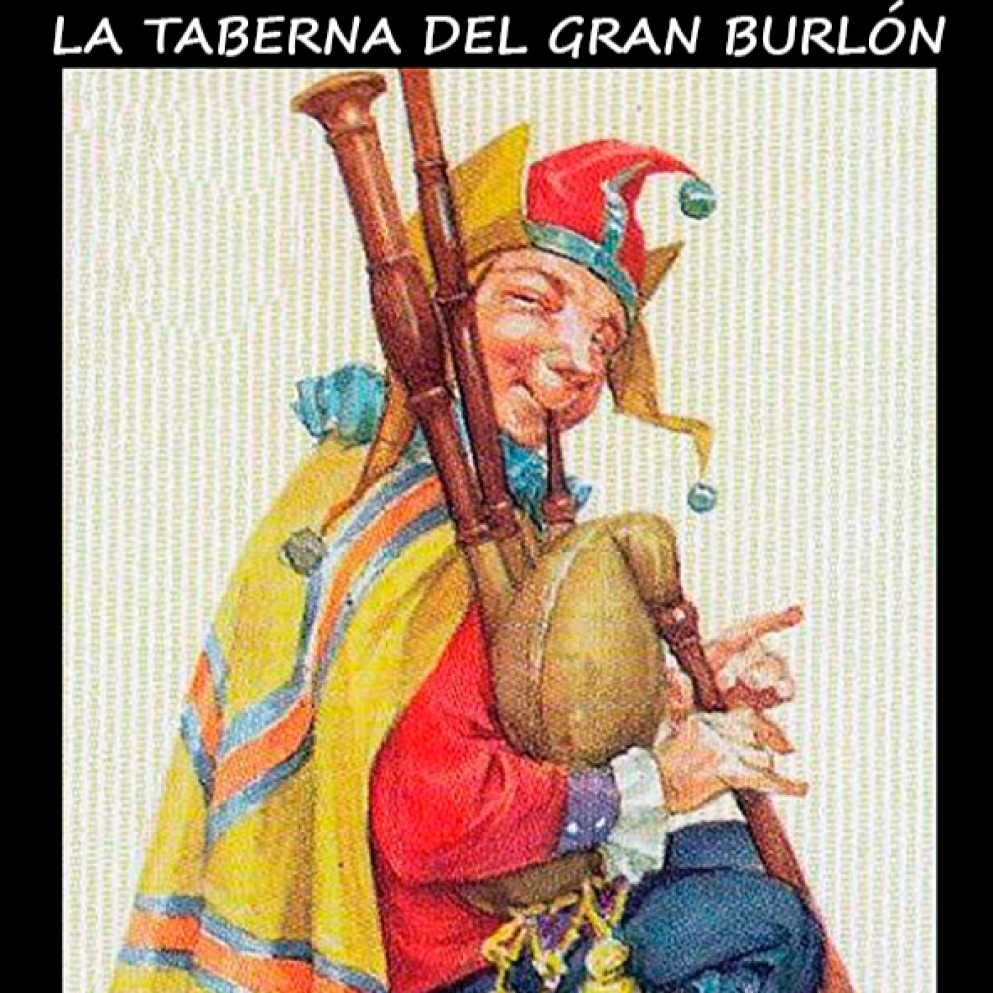 Podcast de La Taberna del Gran Burlón