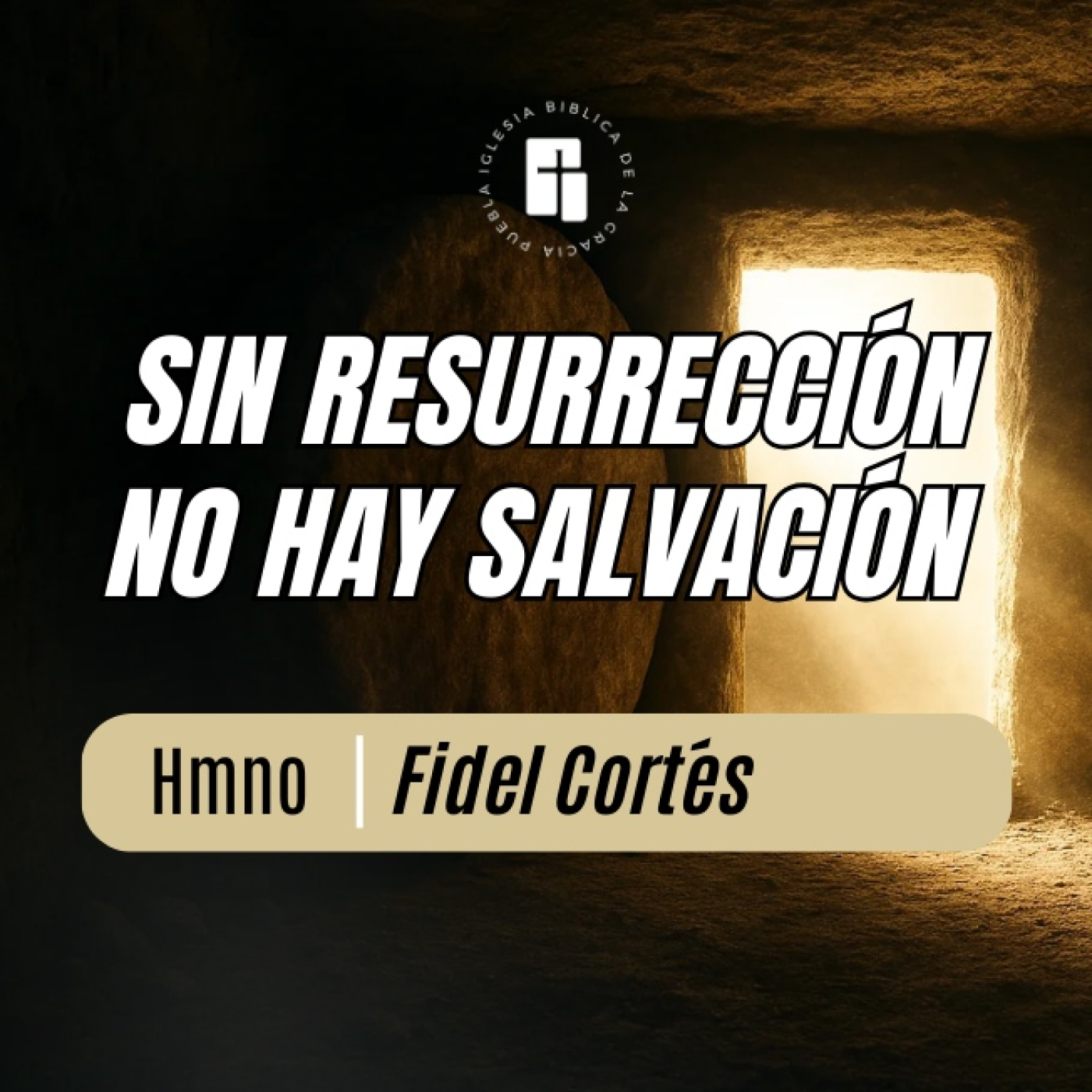 Sermones - Iglesia Bíblica de la Gracia