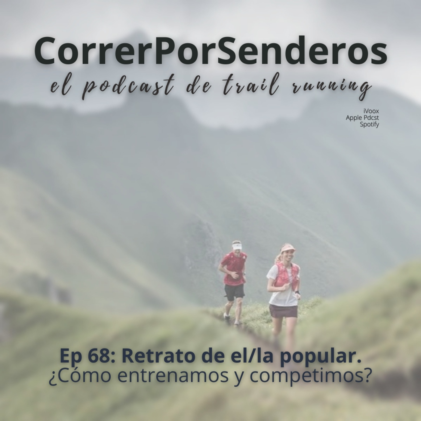 CorrerPorSenderos | El podcast de trail-running