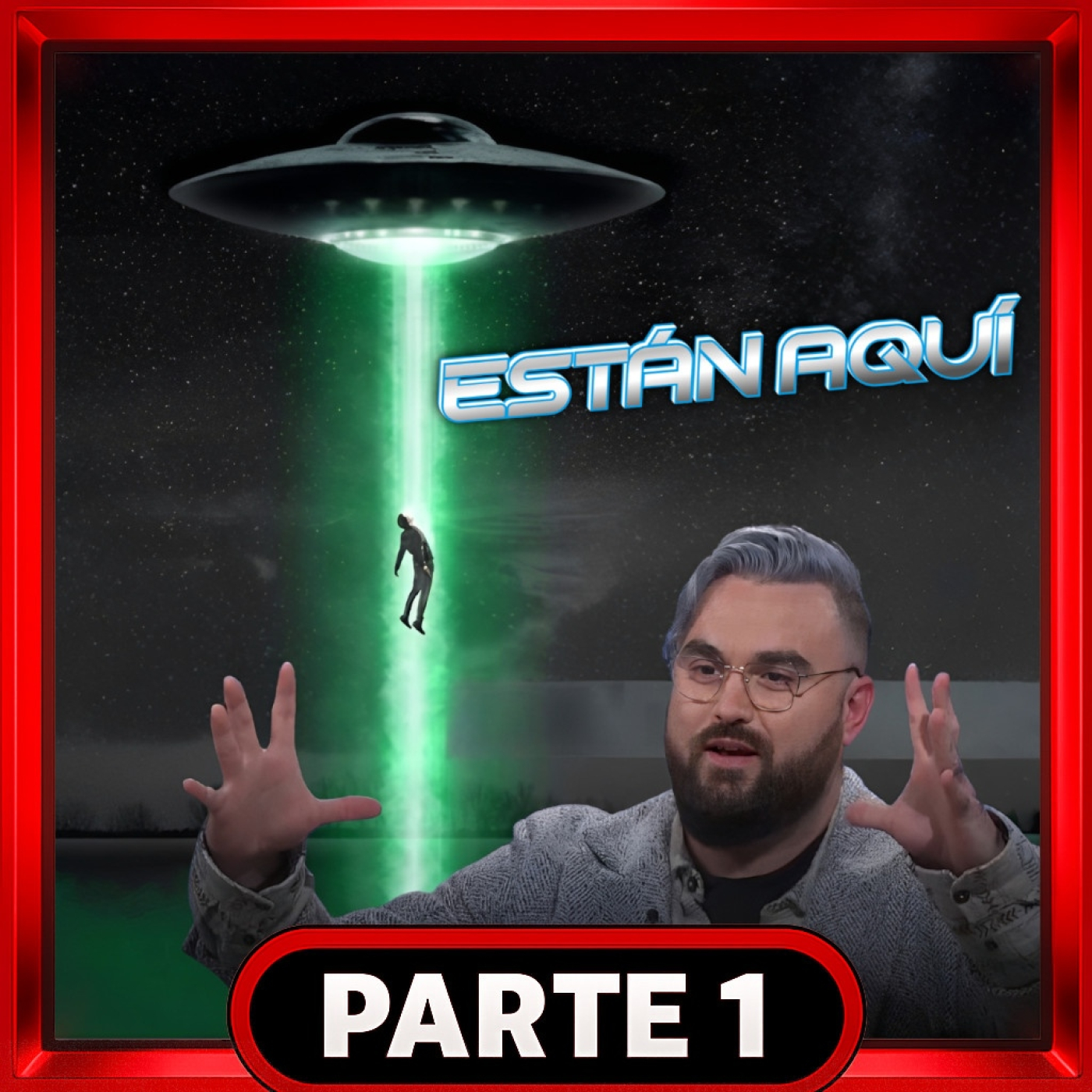 1️⃣ -   Abducido por Extraterrestres: "Nadie me Cree y Me Importa una Mierda". Con Ildefonso García episode artwork