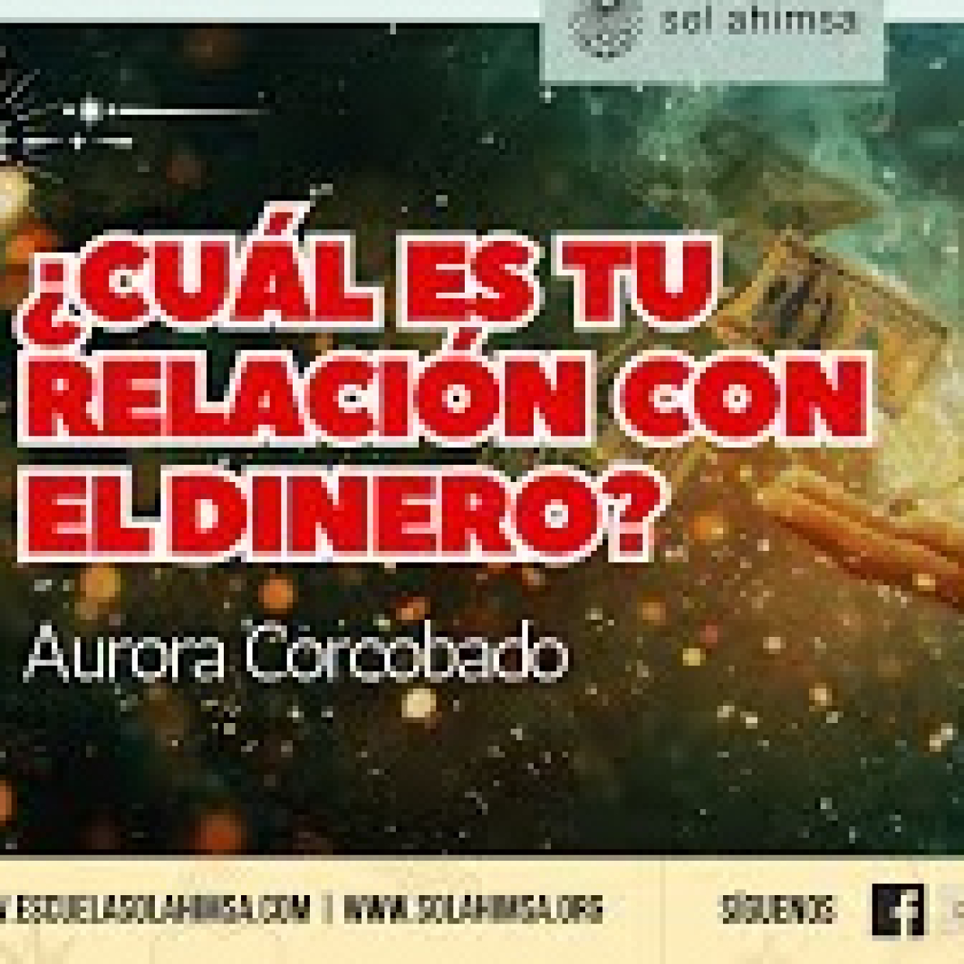 ¿Cuál es tu relación con el dinero? por Aurora Corcobado episode artwork