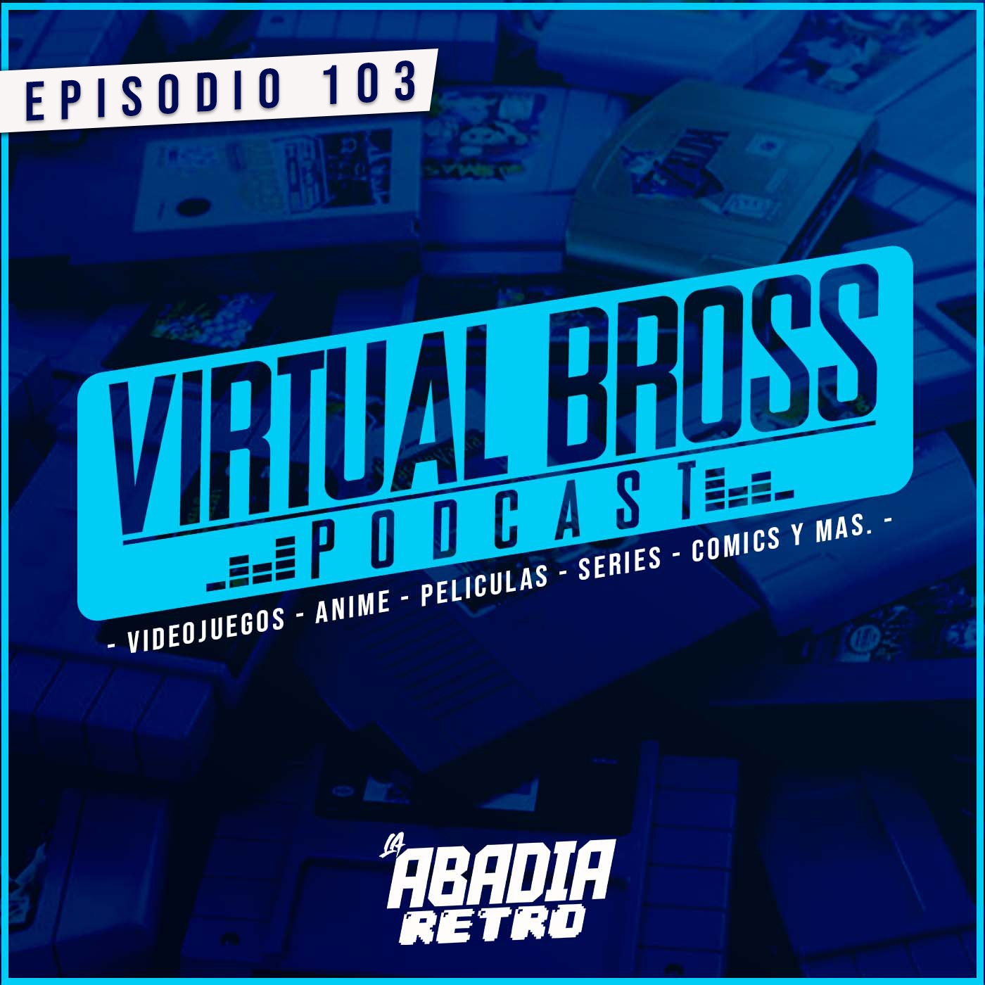 Virtual Bross Podcast