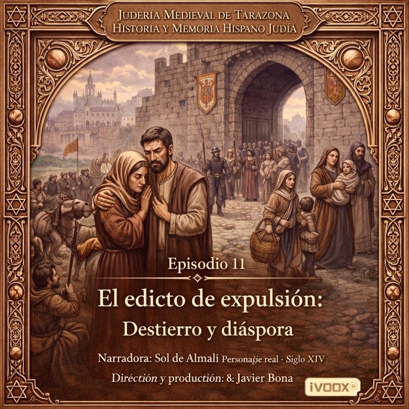 Episodio 11: El edicto de expulsión: Destierro y diáspora - Episodio exclusivo para mecenas episode artwork