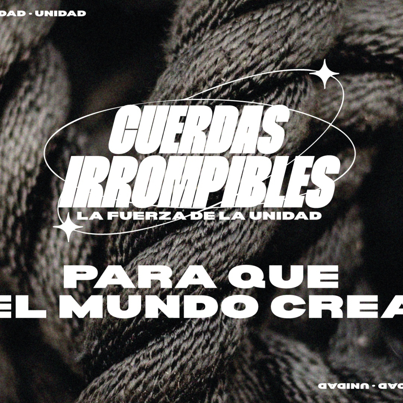 PARA QUE EL MUNDO CREA | CUERDAS IRROMPIBLES episode artwork