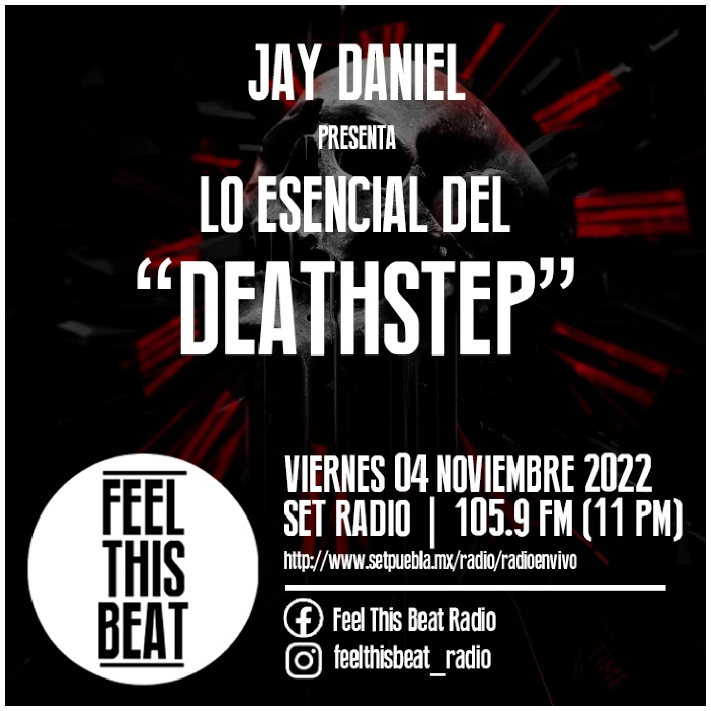 Feel This Beat | Lo Esencial del DEATHSTEP (04 de noviembre 2022)