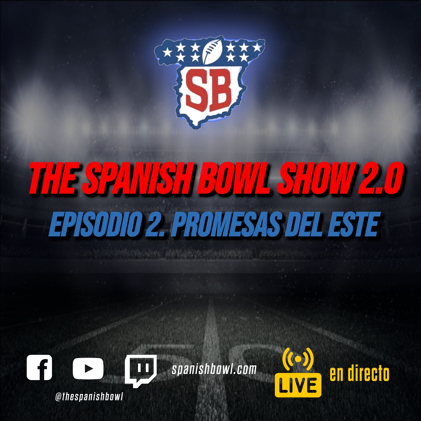 The Spanish Bowl Show - Episodio 2. Promesas del Este episode artwork