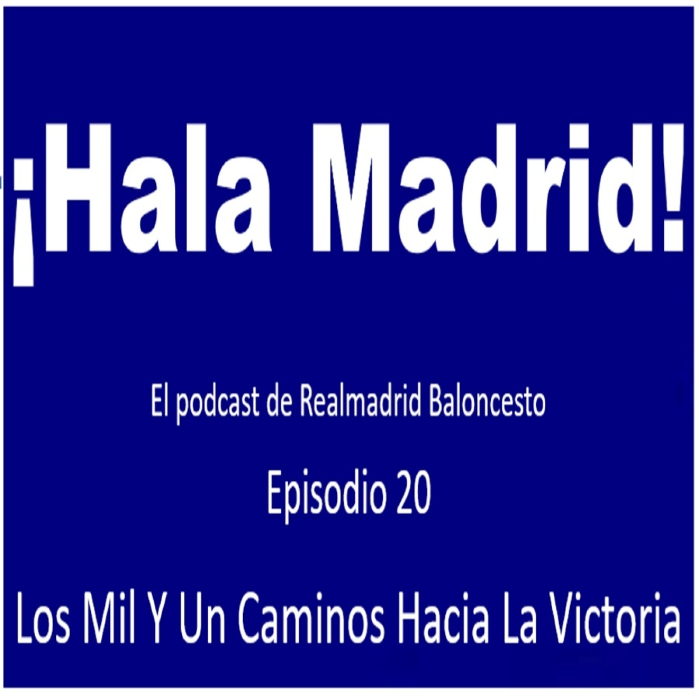 ¡Hala Madrid!