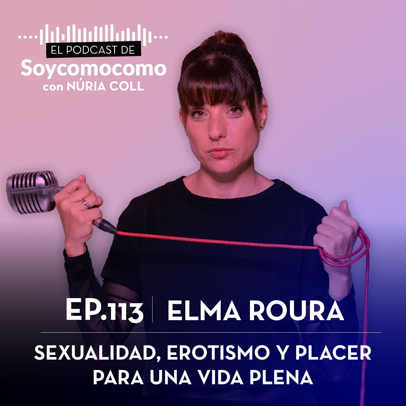 El Podcast de Soycomocomo con Núria Coll