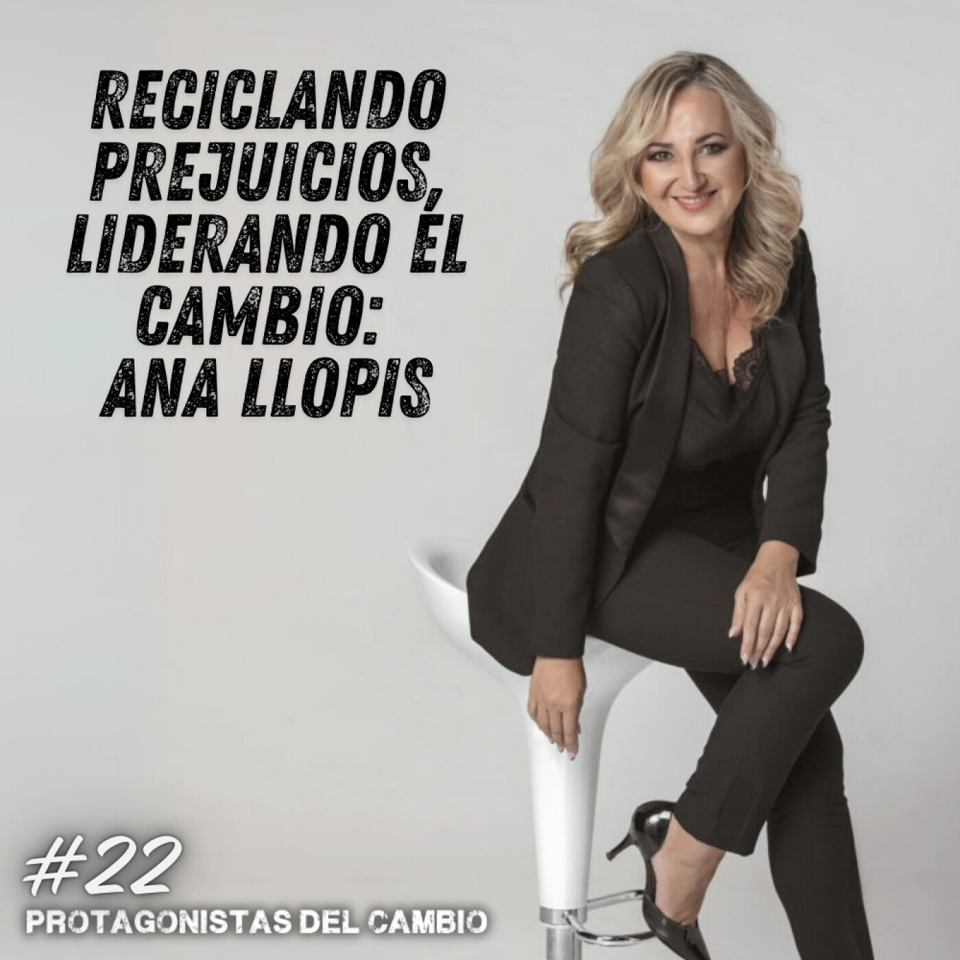 [22] Ana Llopis: Liderazgo femenino, sostenibilidad y 50 años de empresa familiar