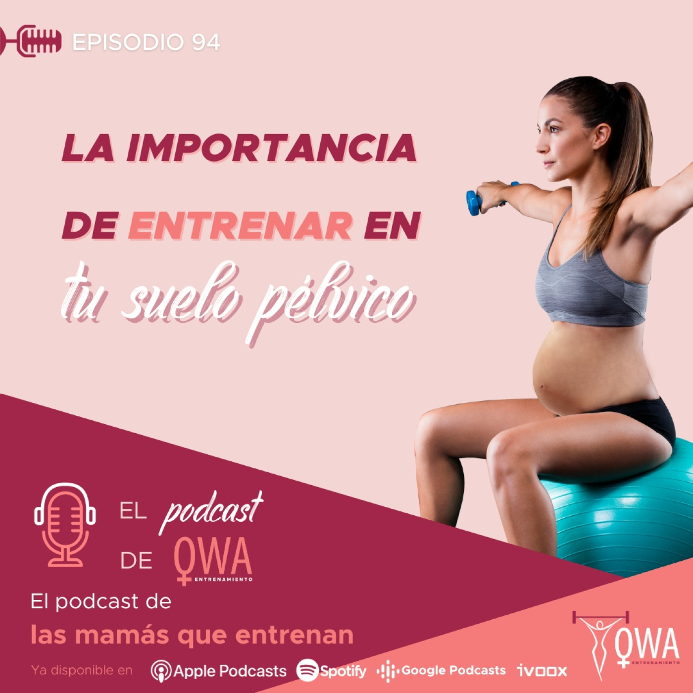 El podcast de OWA Entrenamiento