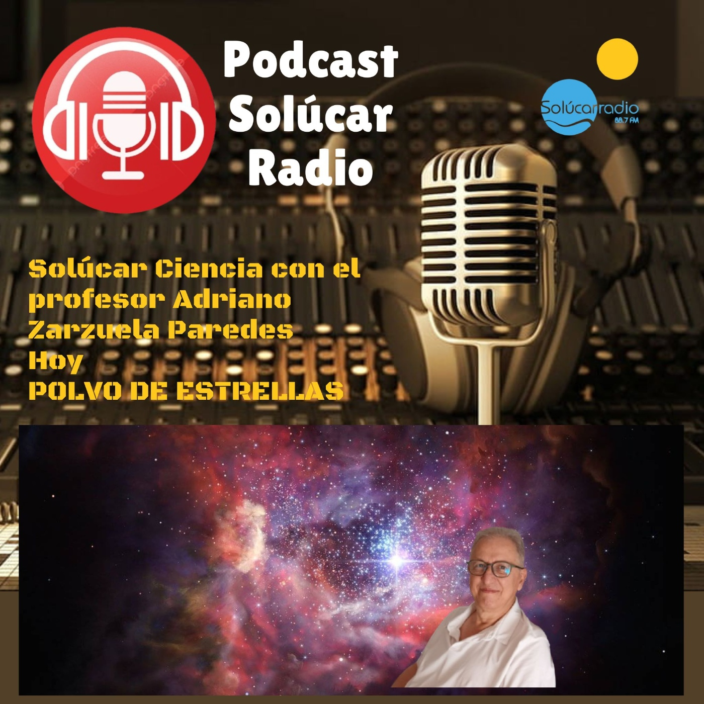 SOLÚCAR CIENCIA Hablamos de POLVO DE ESTRELLAS episode artwork