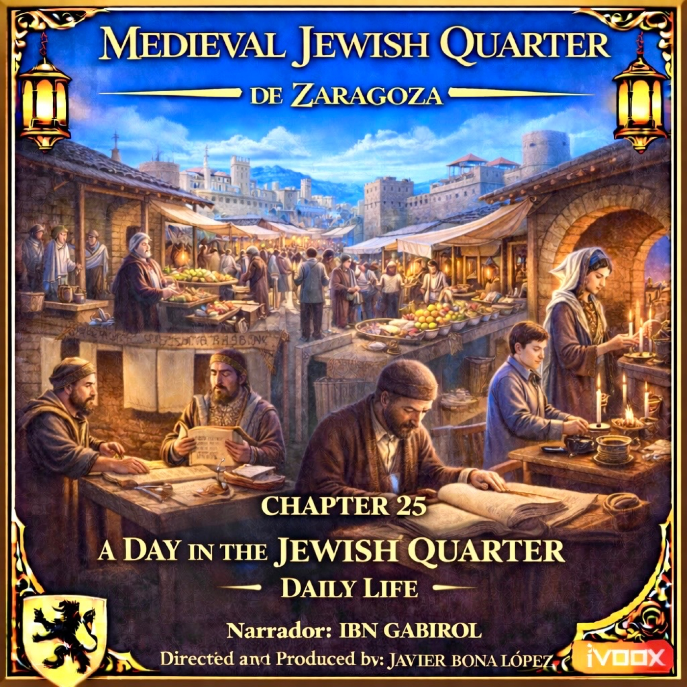 CHAPTER 25: A DAY IN THE JUDERÍA OF ZARAGOZA – DAILY LIFE episode artwork