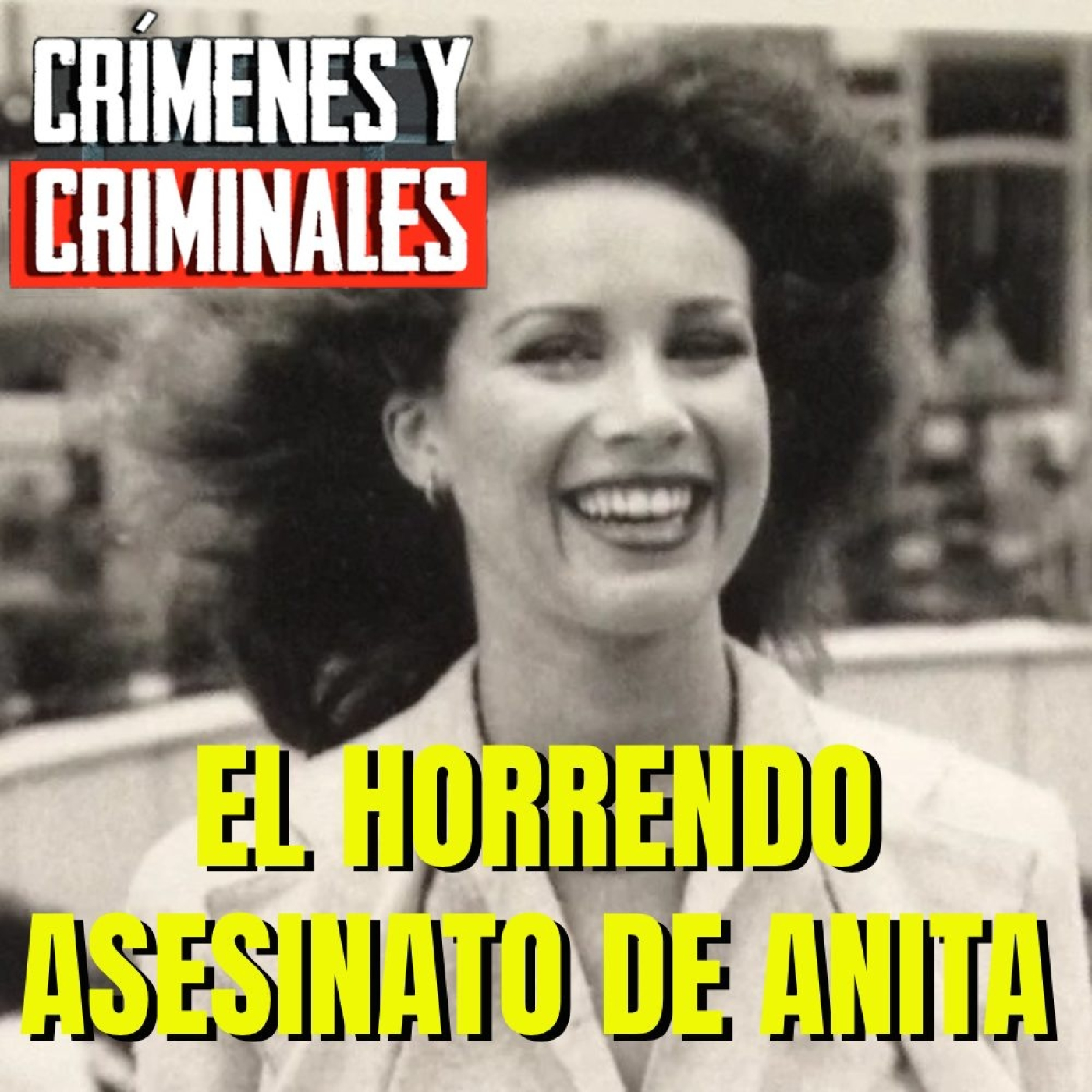 El horrendo asesinato de Anita