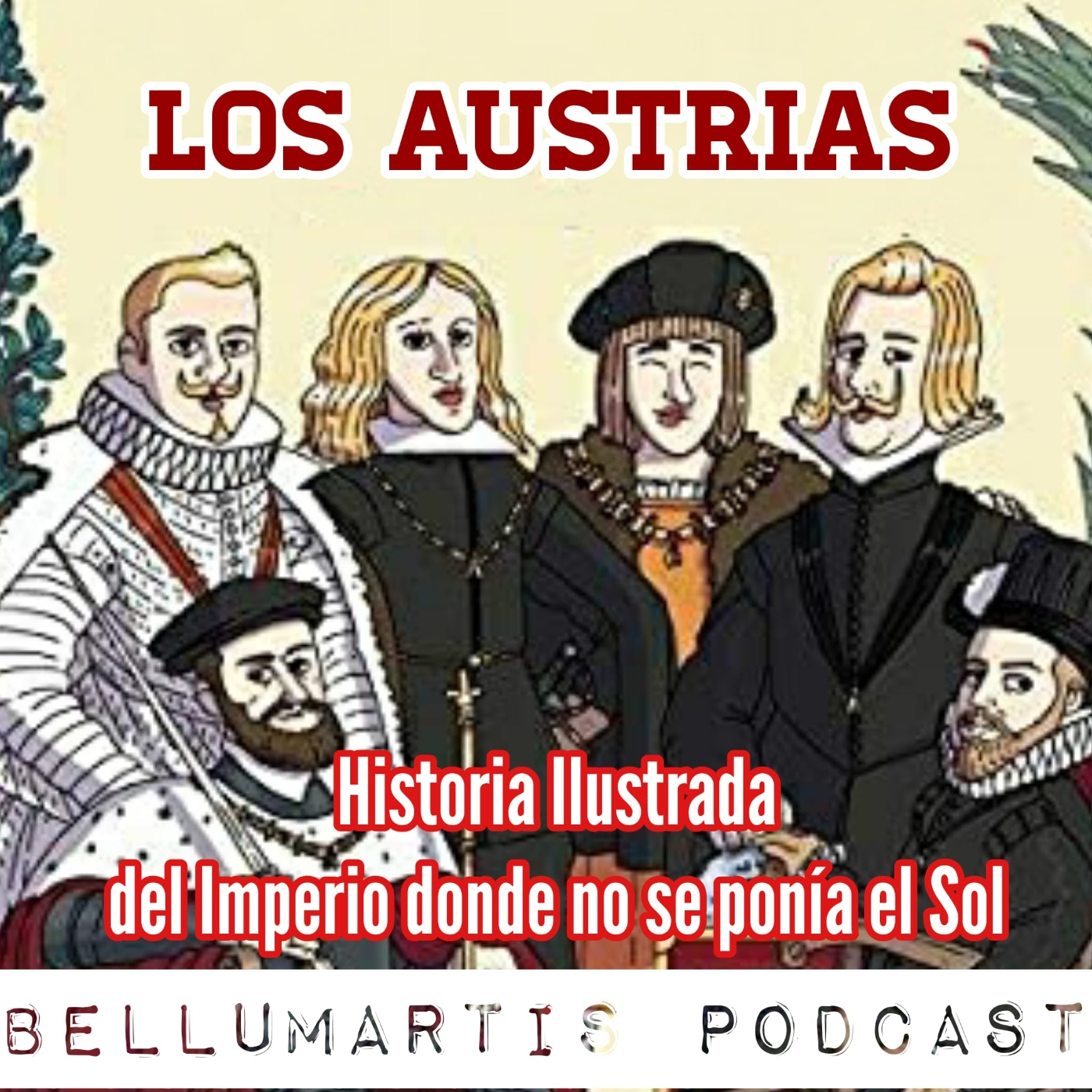 LOS AUSTRIAS: La historia ilustrada del imperio donde nunca se ponía el sol *David Nievas y el Fisgón Histórico"