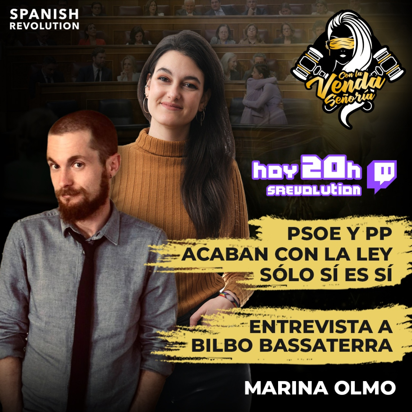 Con La Venda Señoría 11 - Entrevista a Bilbo Bassaterra y la reforma Ley Solo Sí es Sí