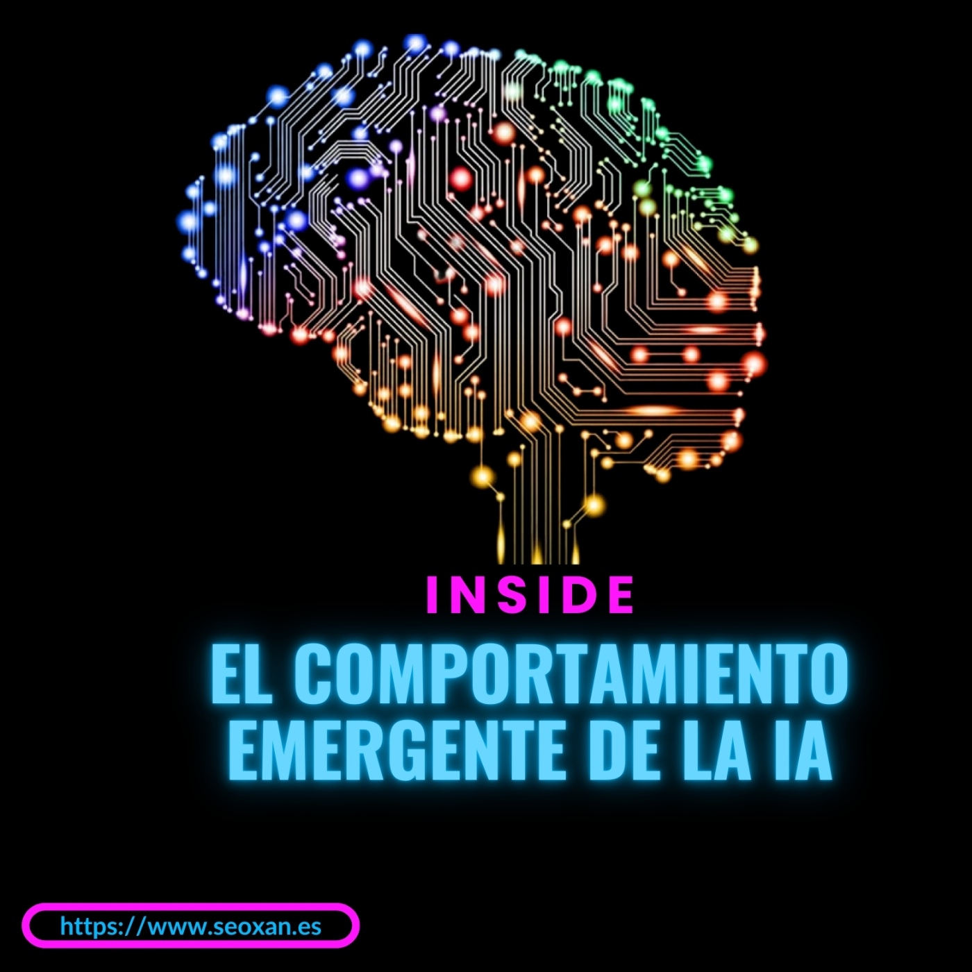 INSIDE “El comportamiento Emergente de la IA”