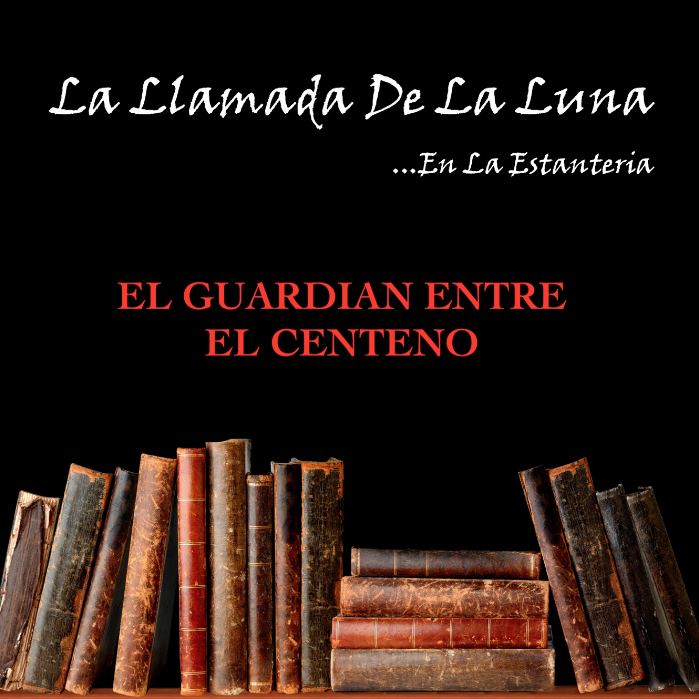 La Llamada De La Luna (LLDLL)