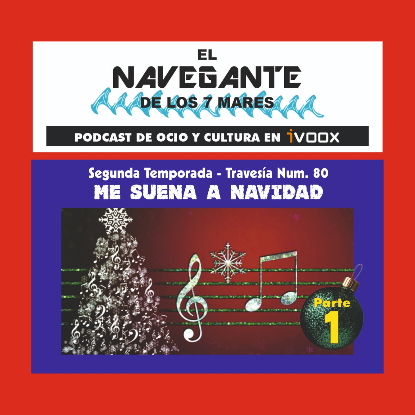 Travesía 80 - Me suena a Navidad (Parte 1) episode artwork