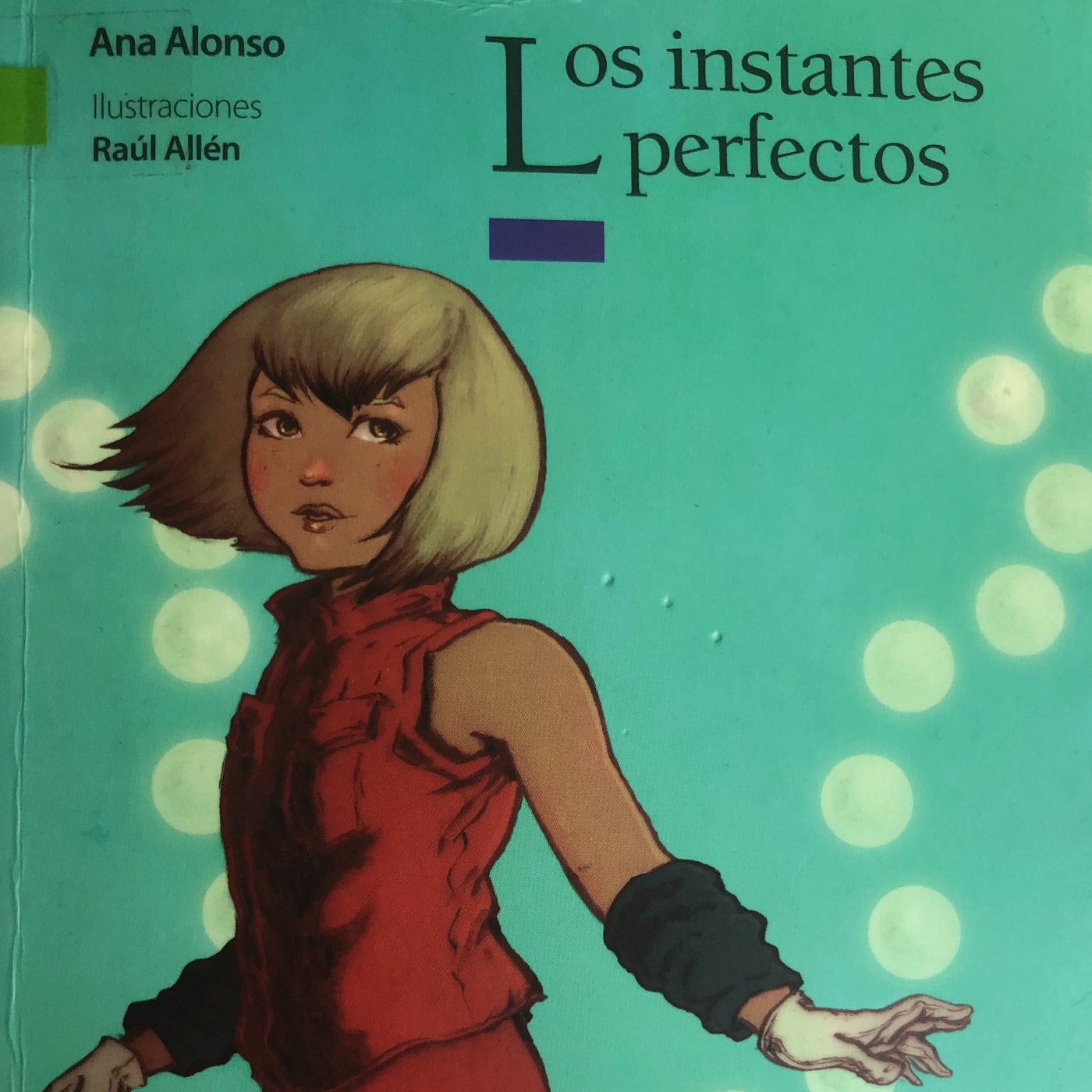 Los instantes perfectos. Parte 5