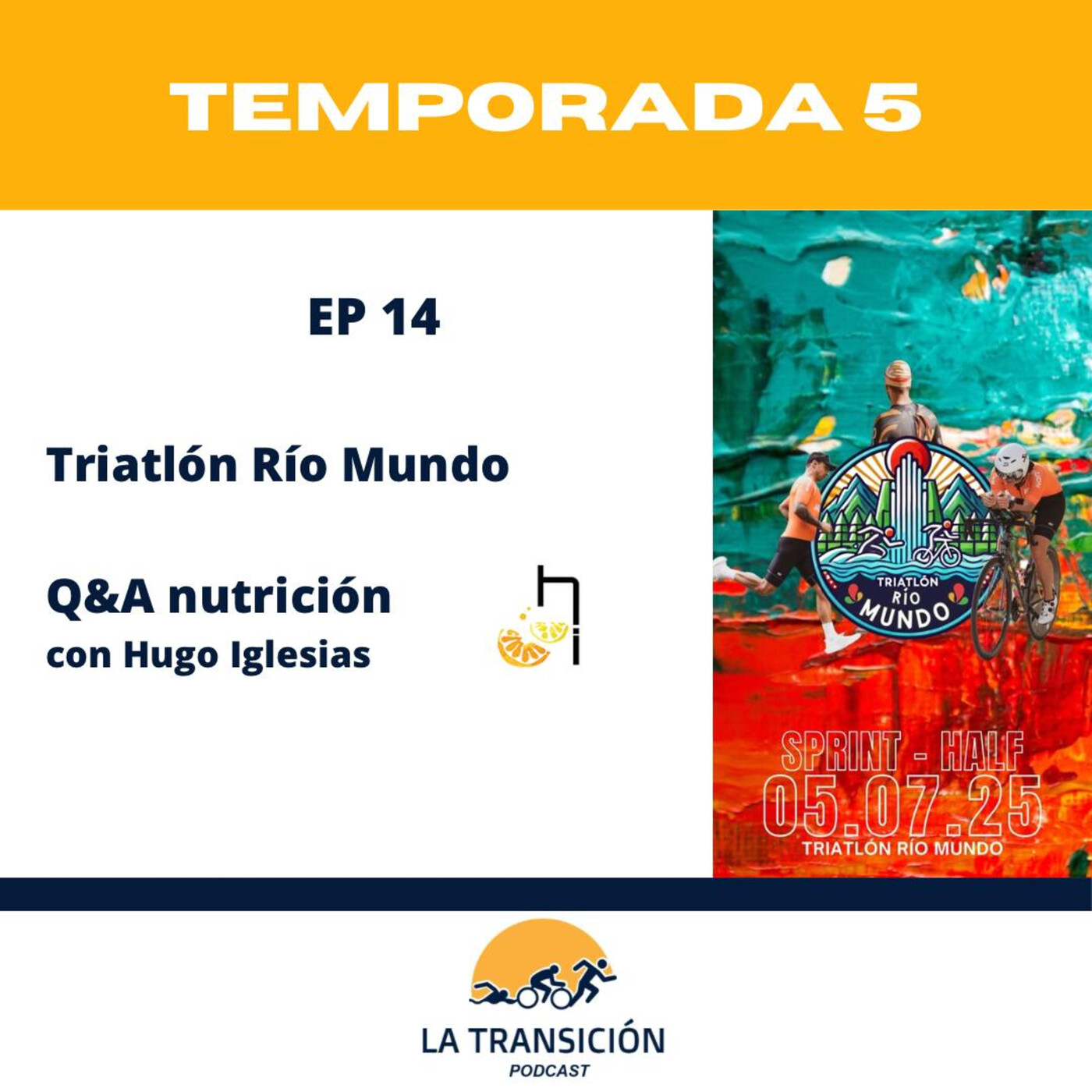 5x14. Triatlón Río Mundo y nutrición con Hugo Iglesias. episode artwork
