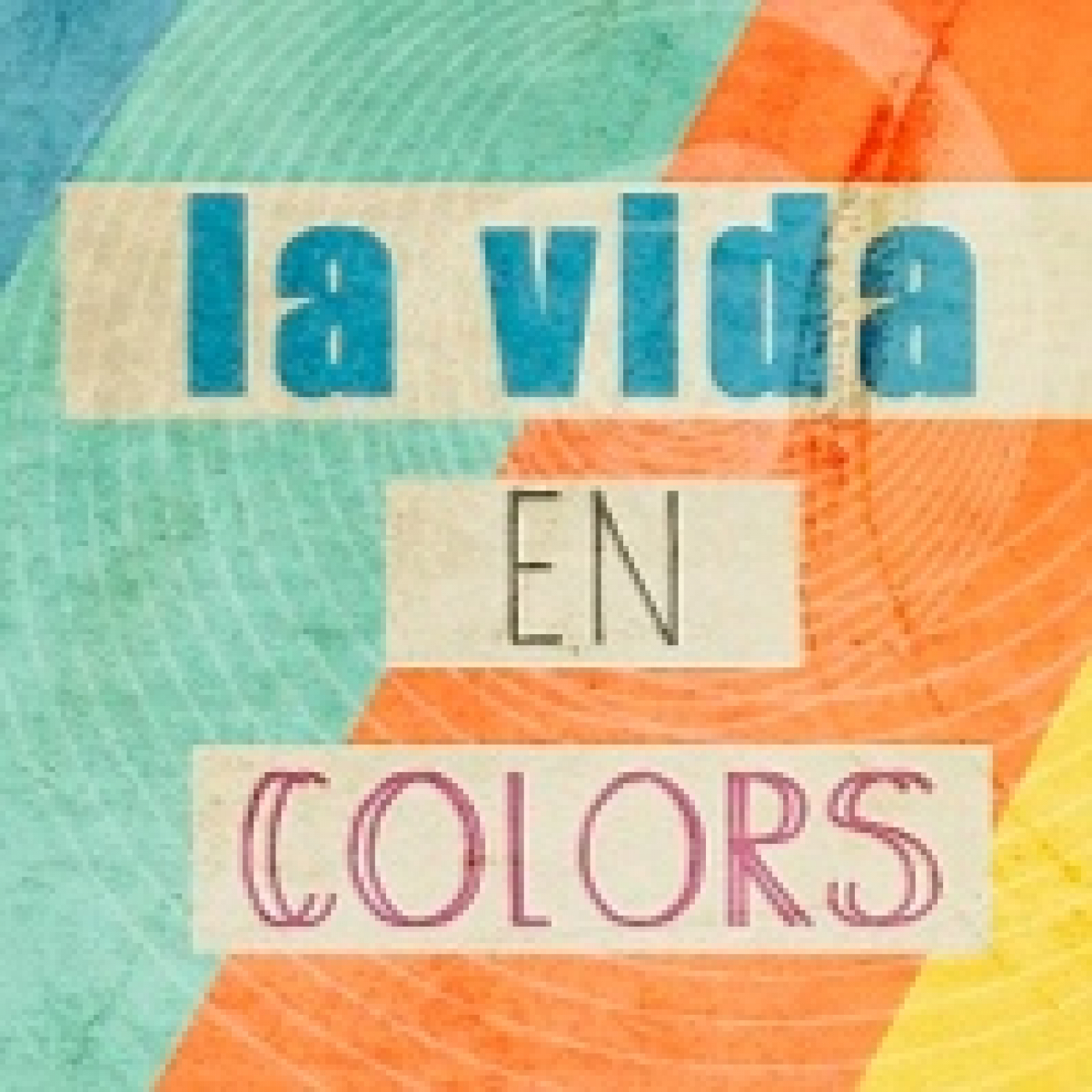 La Vida en Colors