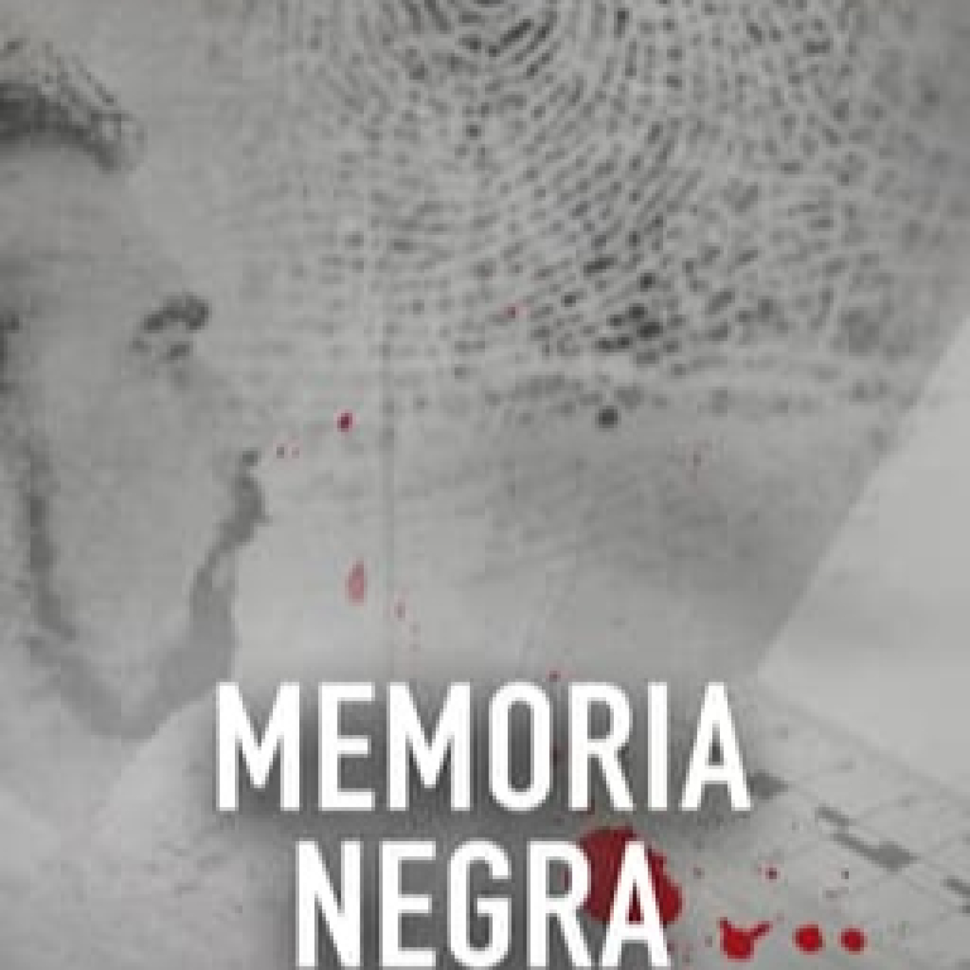 Memoria Negra: El doctor muerte · Crónica De Una Muerte Anunciada