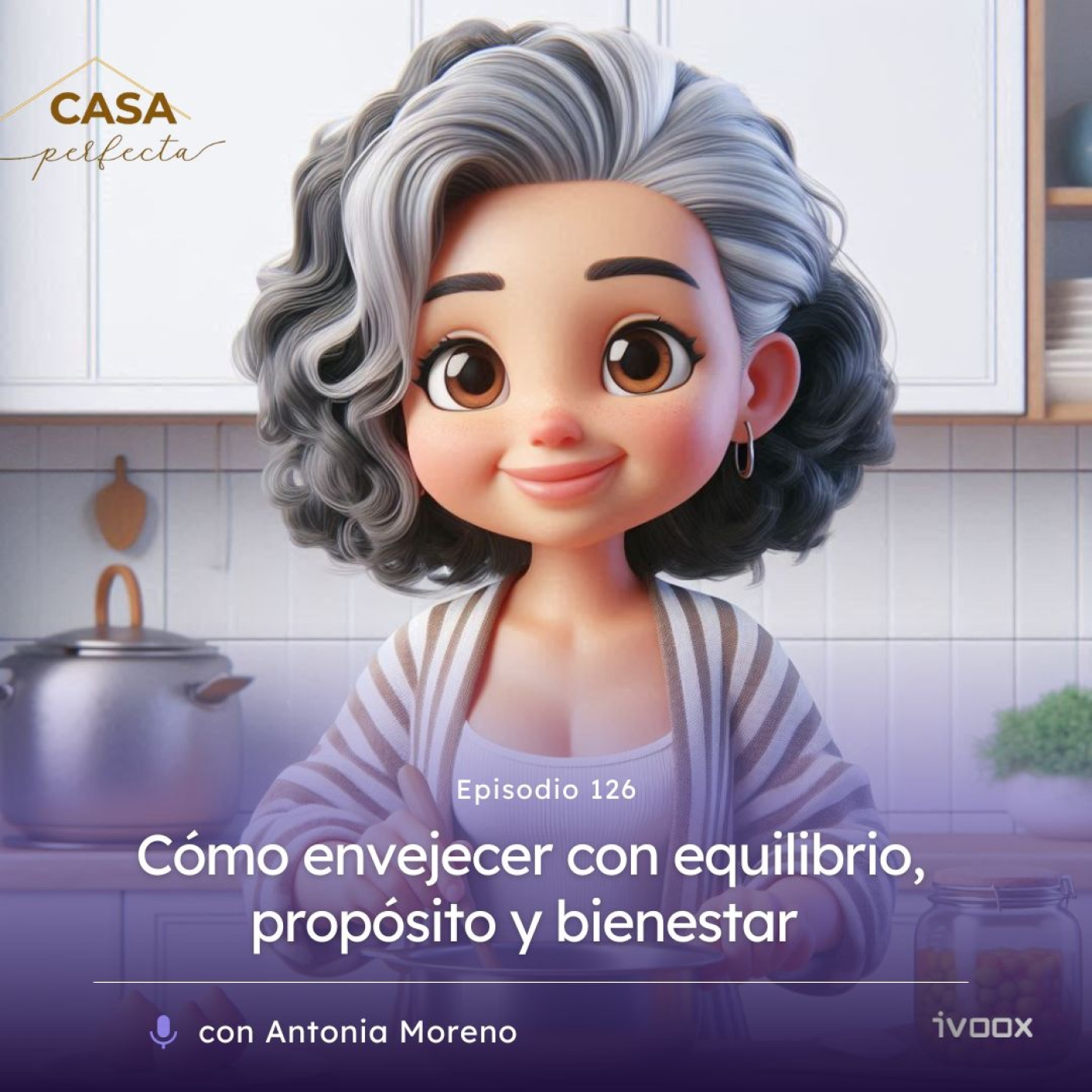 #126 Más allá de la edad: cómo envejecer con equilibrio, propósito y bienestar episode artwork