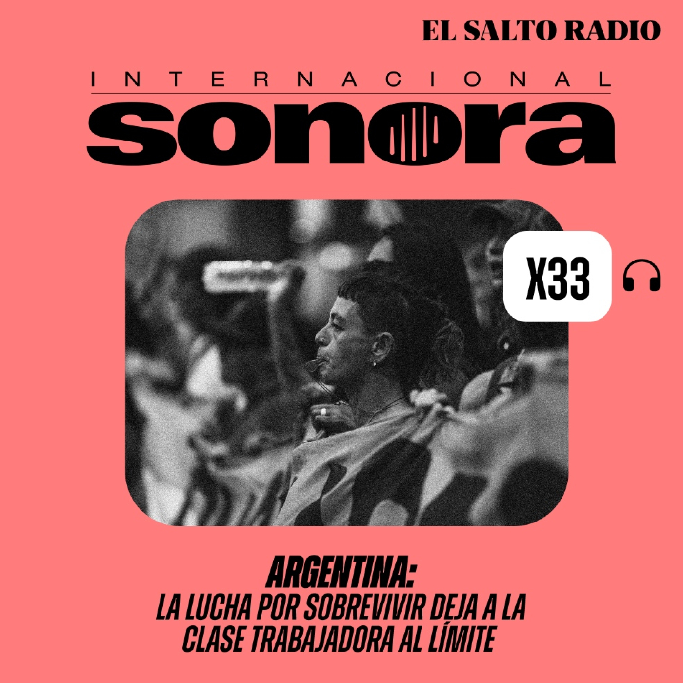 Argentina: La lucha por sobrevivir deja al límite a la clase trabajadora episode artwork