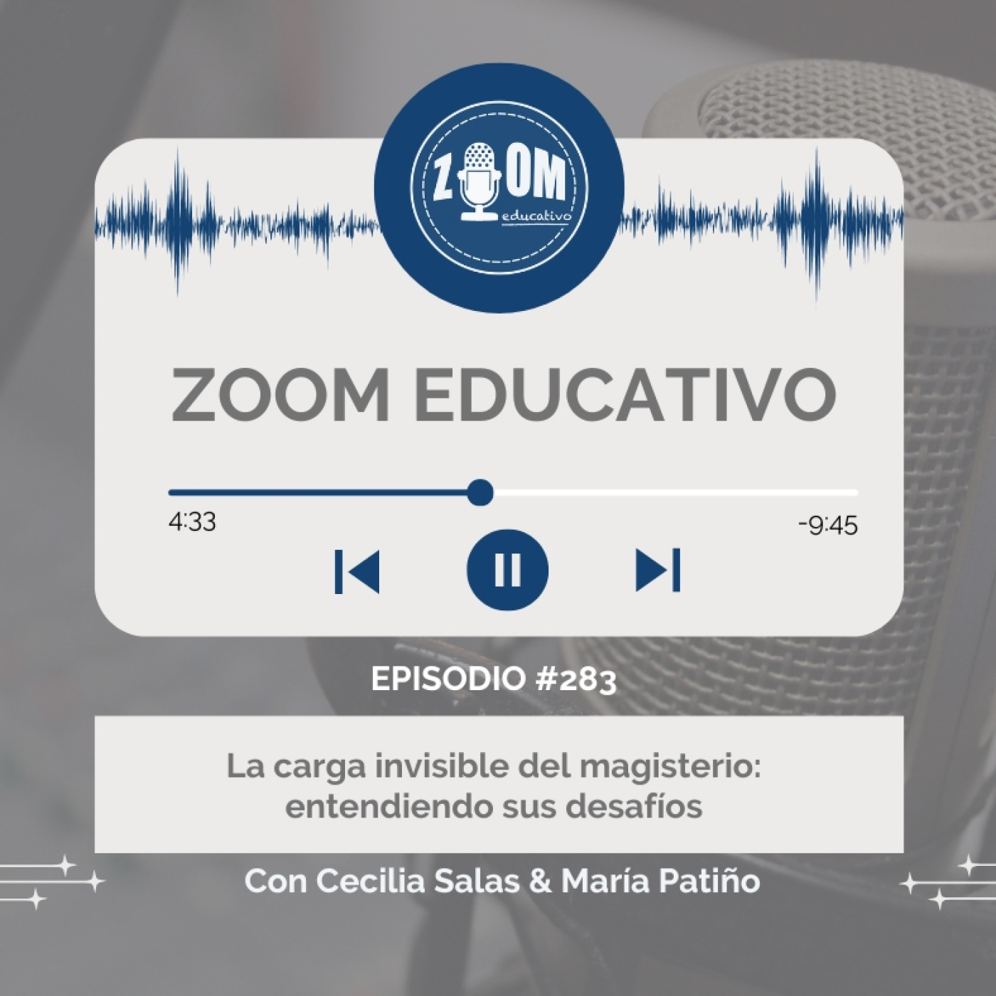 Ep 283 La carga invisible del magisterio: entendiendo sus desafíos