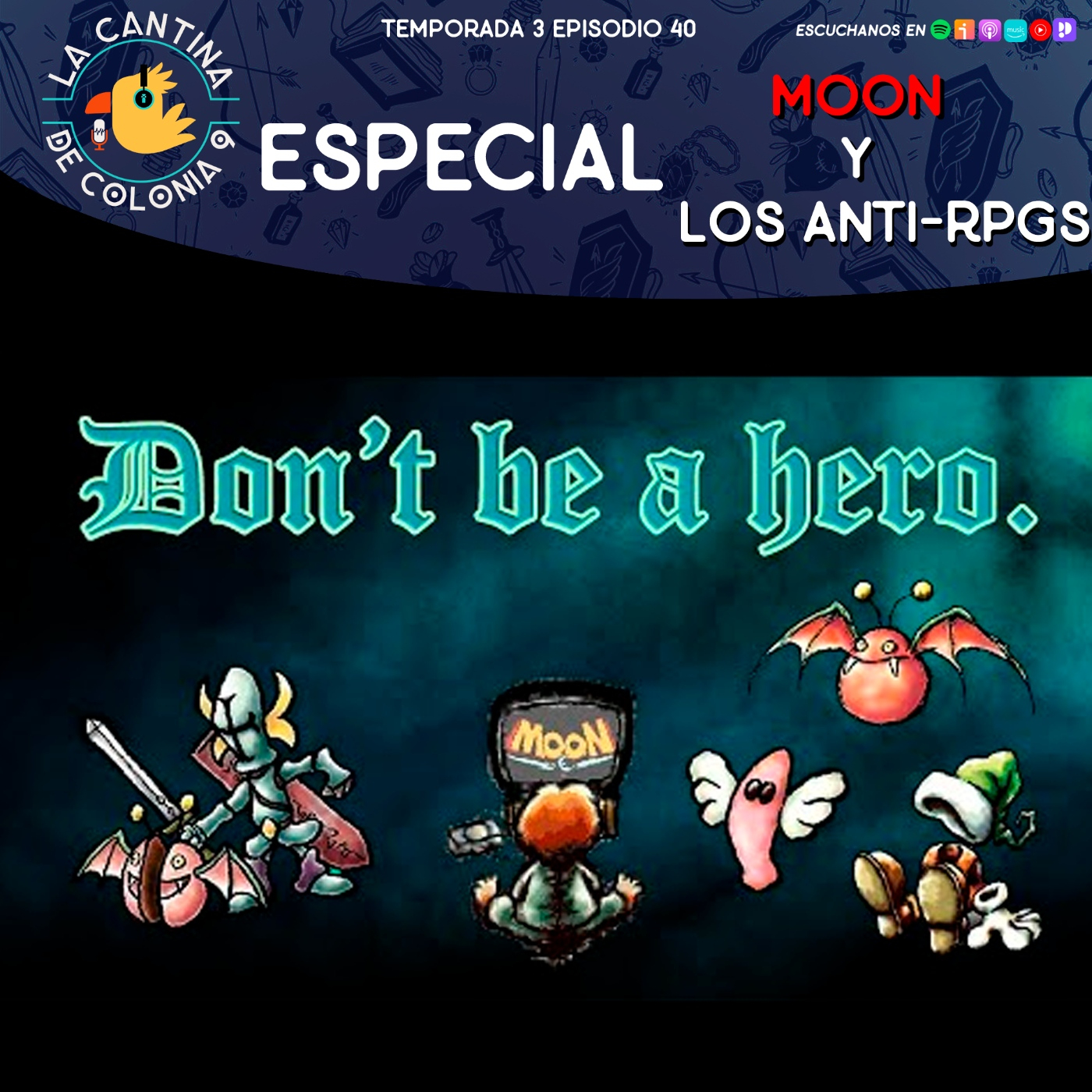3x40 - Especial - Moon y los Anti-RPGs 3x40 - Especial - Moon y los Anti-RPGs
