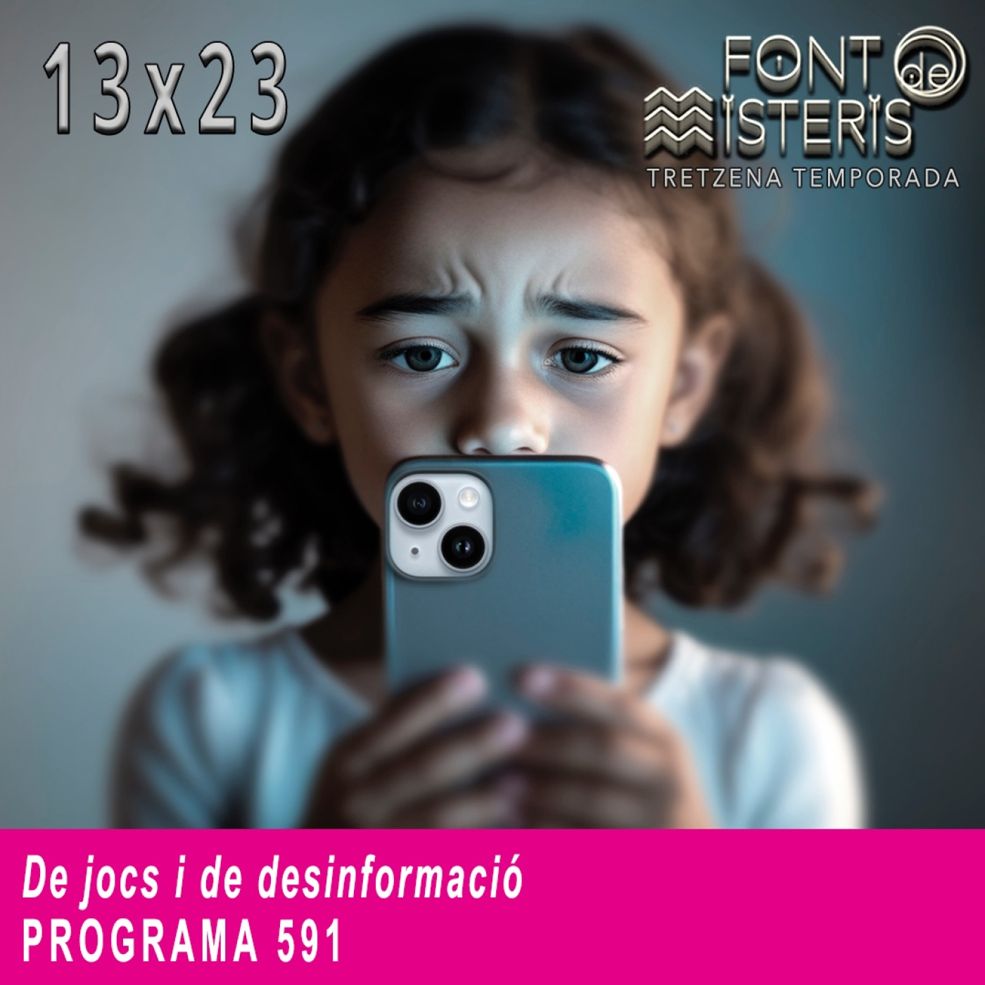 De jocs i de desinformació (T13- Programa 591)