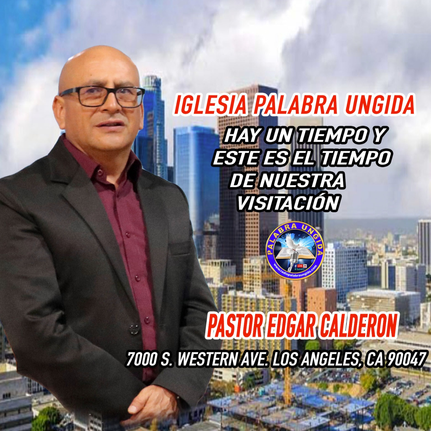 Hay un tiempo y este es el tiempo de nuestra visitación /Edgar Calderon Palabra Ungida episode artwork