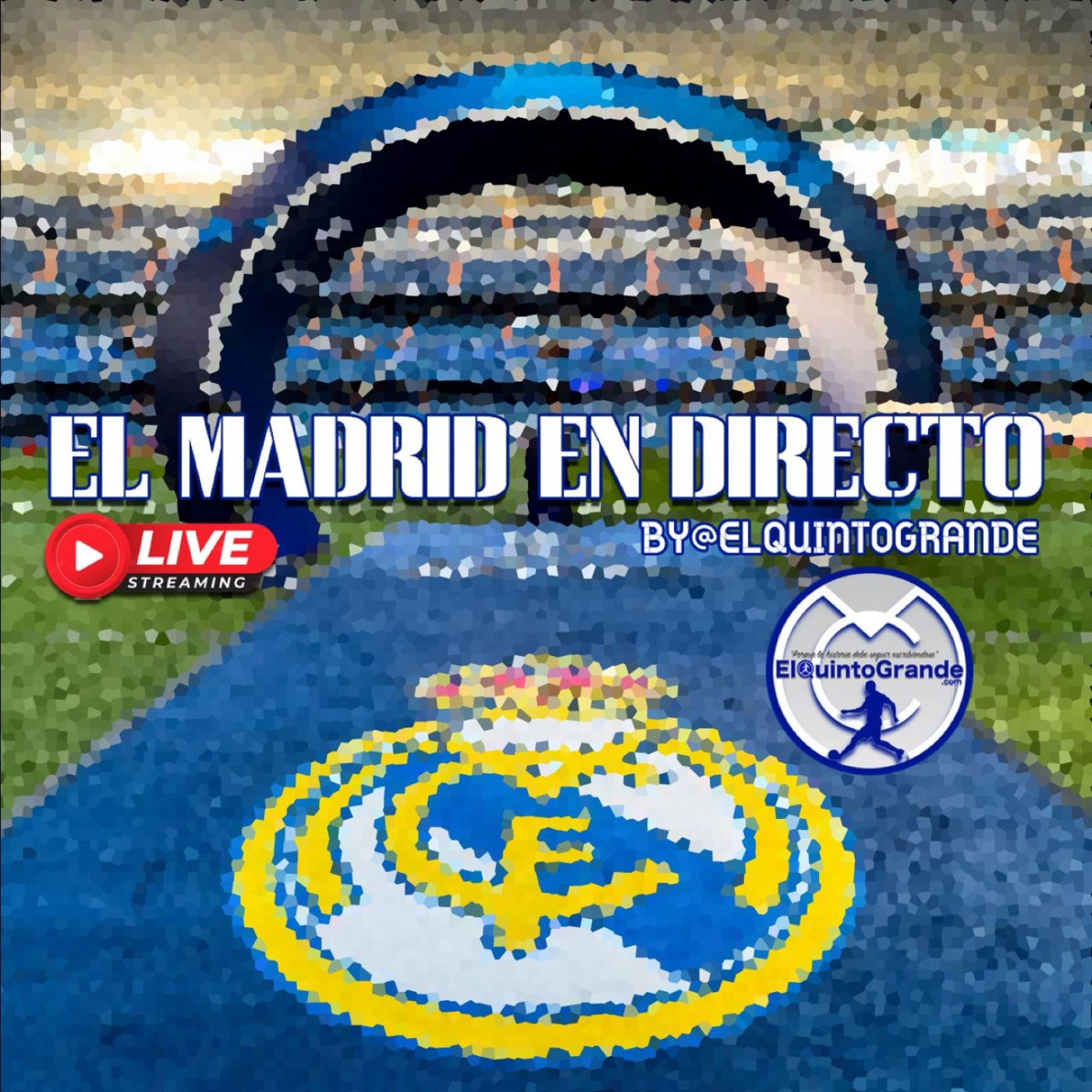 STREAMING MADRIDISTA by @ElQuintoGrande