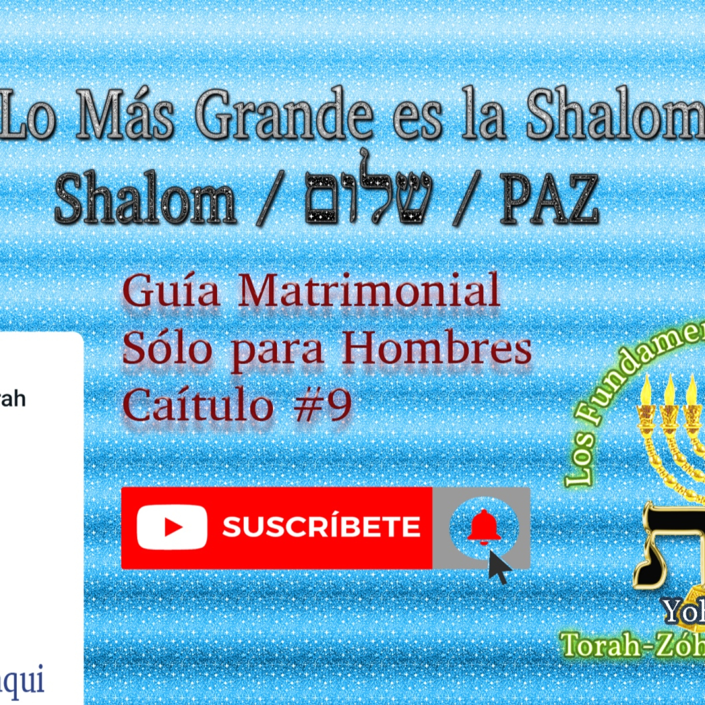 Lo Más Grande es la Shalom